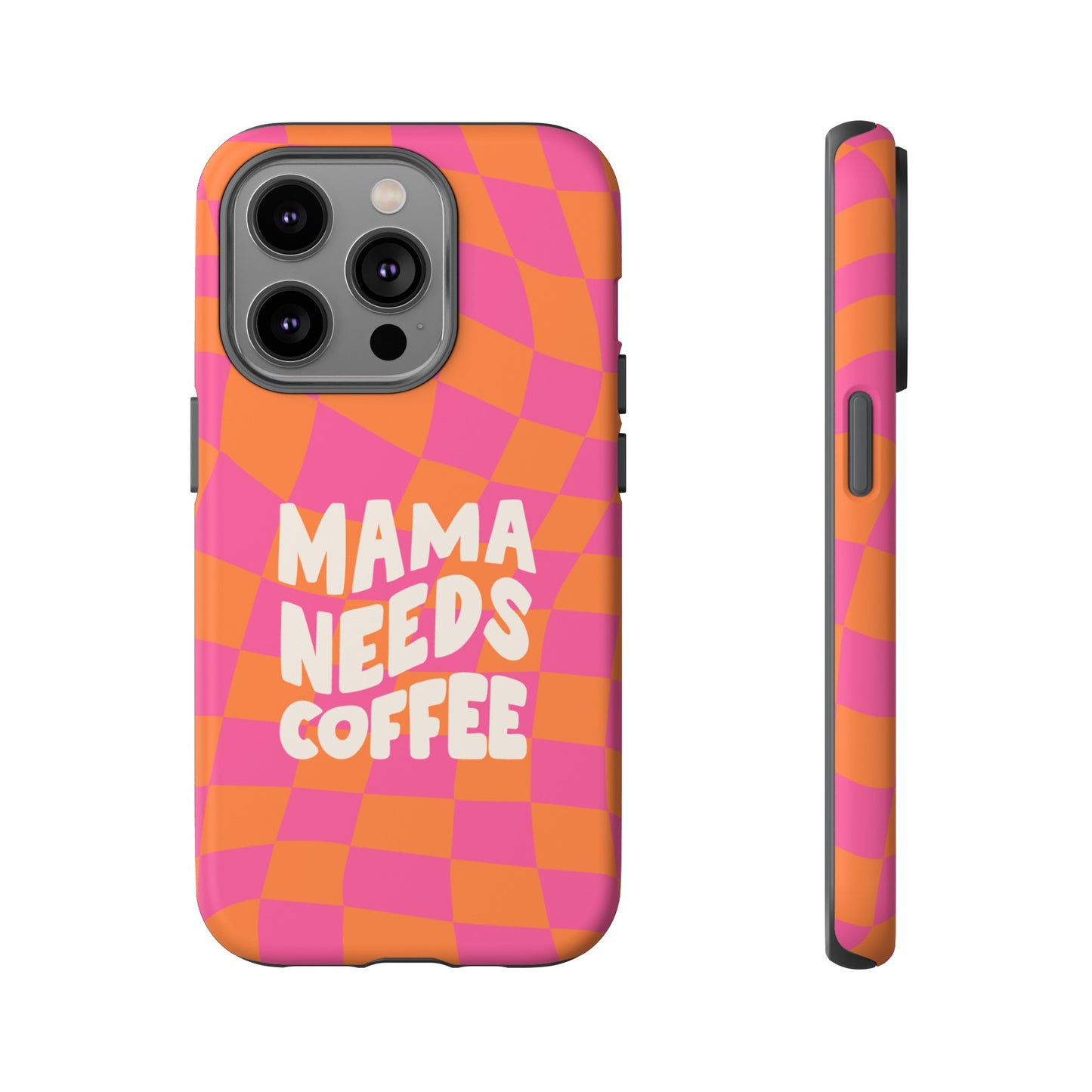 Mama Needs Coffee Wallpaper Phone Case | iPhone 15 Plus/ Pro, 14, 13, 12| Google Pixel 7, Pro, 5| Samsung Galaxy S23 All Major Phone Models