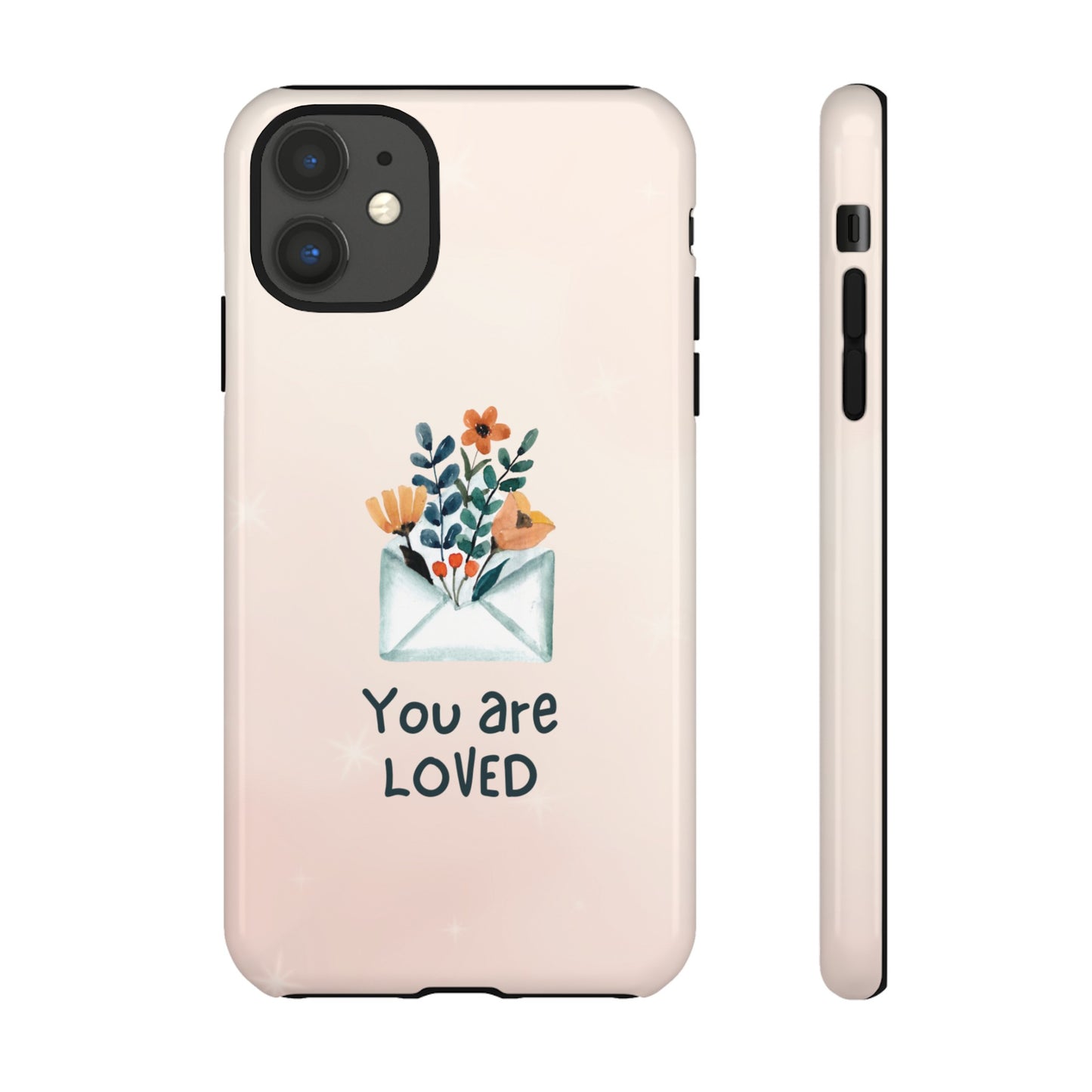 You Are Loved Phone Case | iPhone 15 Plus/ Pro, 14, 13, 12| Google Pixel 7, Pro, 5| Samsung Galaxy S23 All Major Phone Models