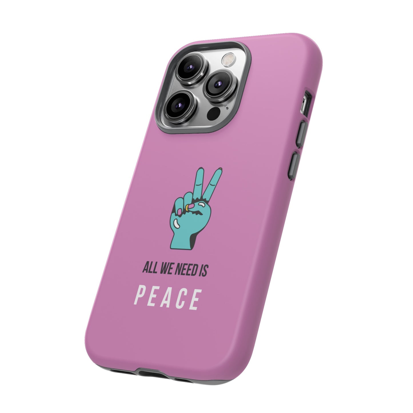 All We Need Is Peace Wallpaper Phone Case | iPhone 15 Plus/ Pro, 14, 13, 12| Google Pixel 7, Pro, 5| Samsung Galaxy S23 All Major Phone Models