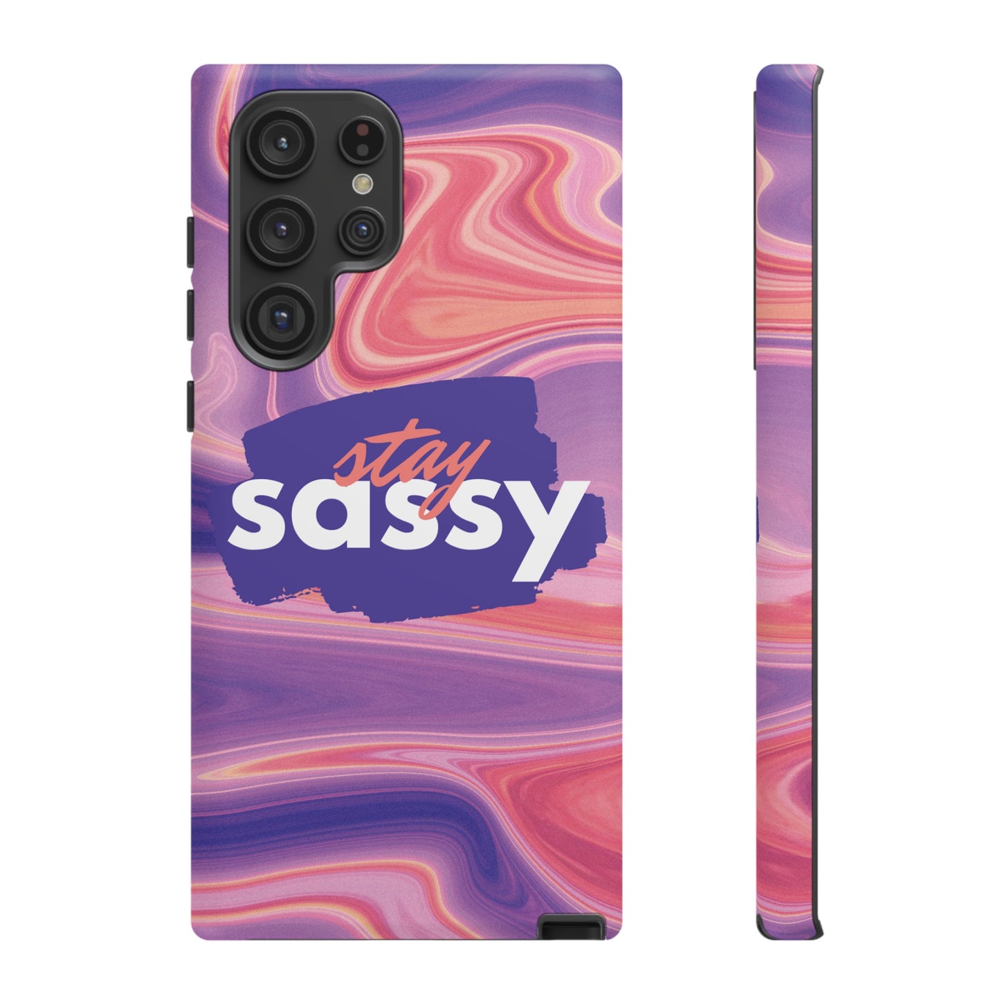 Stay Sassy Wallpaper Phone Case | iPhone 15 Plus/ Pro, 14, 13, 12| Google Pixel 7, Pro, 5| Samsung Galaxy S23 All Major Phone Models