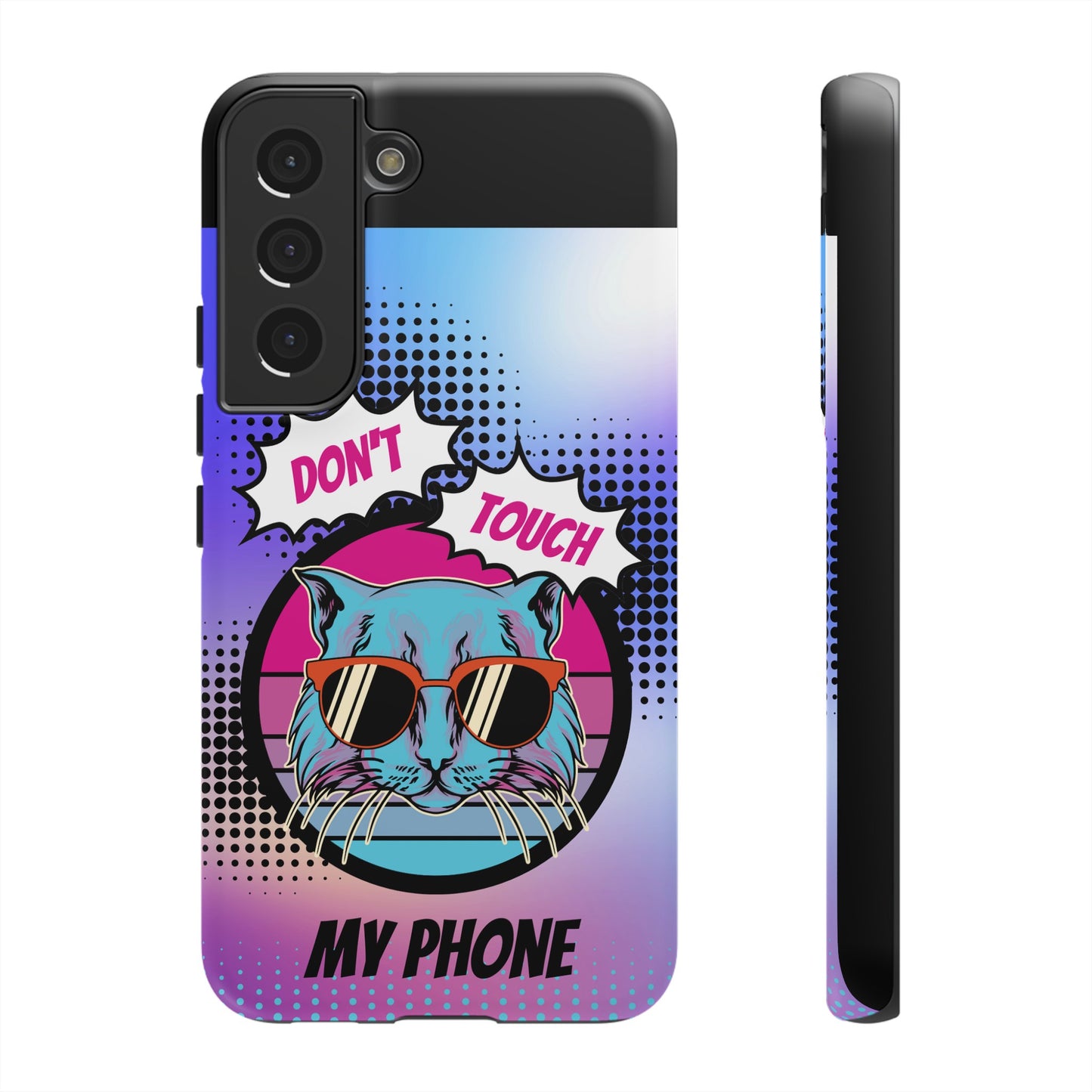 Don't Touch My Phone- Phone Case | iPhone 15 Plus/ Pro, 14, 13, 12| Google Pixel 7, Pro, 5| Samsung Galaxy S23 All Major Phone Models