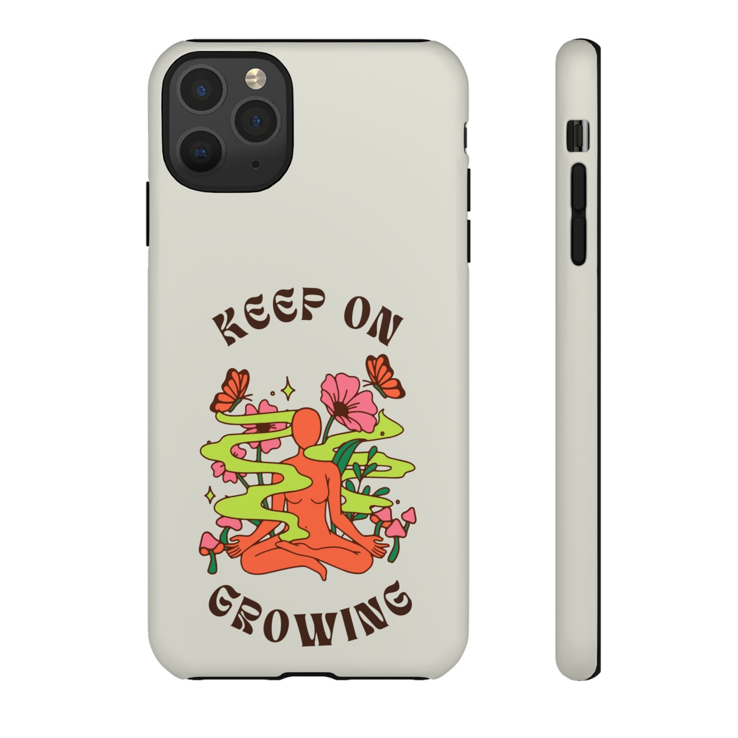 Keep On Growing Phone Case | iPhone 15 Plus/ Pro, 14, 13, 12| Google Pixel 7, Pro, 5| Samsung Galaxy S23 All Major Phone Models