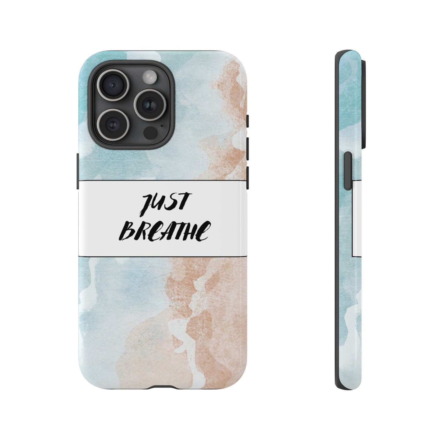 Just Breathe Phone Case | iPhone 15 Plus/ Pro, 14, 13, 12| Google Pixel 7, Pro, 5| Samsung Galaxy S23 All Major Phone Models