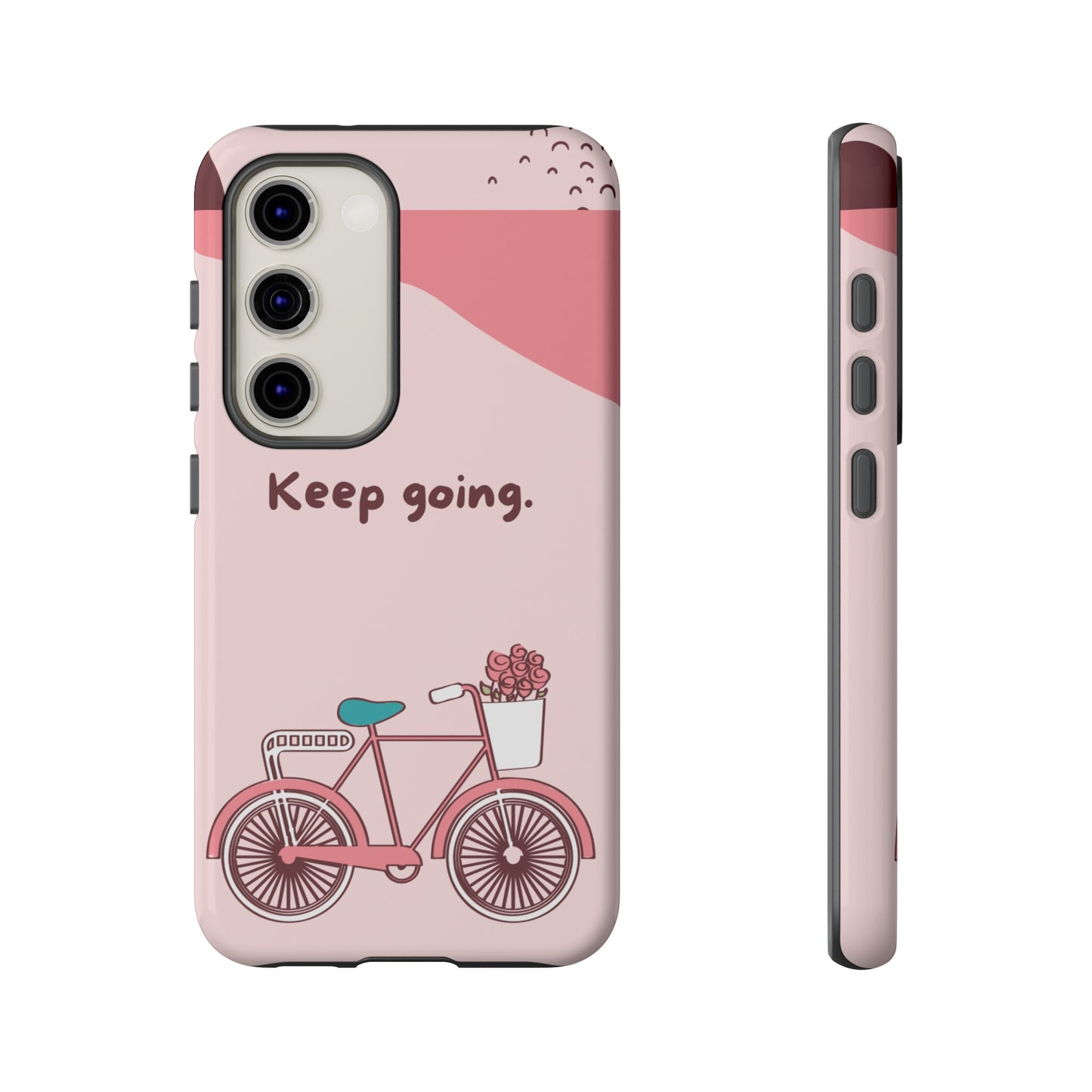 Keep Going Phone Case | iPhone 15 Plus/ Pro, 14, 13, 12| Google Pixel 7, Pro, 5| Samsung Galaxy S23 All Major Phone Models