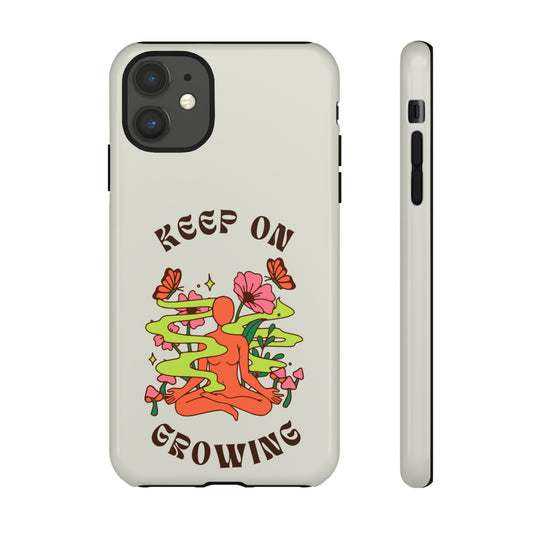 Keep On Growing Phone Case | iPhone 15 Plus/ Pro, 14, 13, 12| Google Pixel 7, Pro, 5| Samsung Galaxy S23 All Major Phone Models