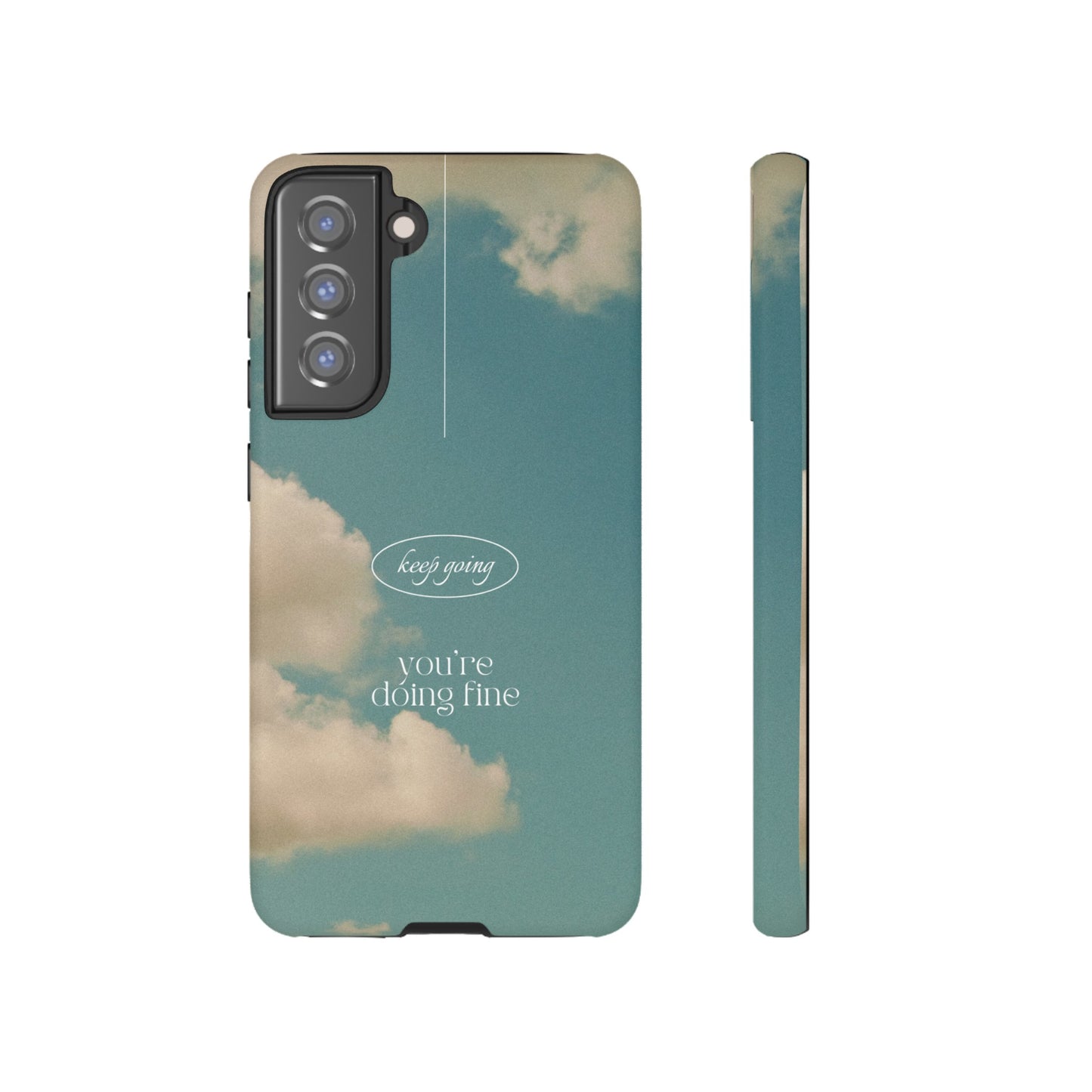 Keep Going You're Doing Fine Wallpaper Phone Case | iPhone 15 Plus/ Pro, 14, 13, 12| Google Pixel 7, Pro, 5| Samsung Galaxy S23 All Major Phone Models