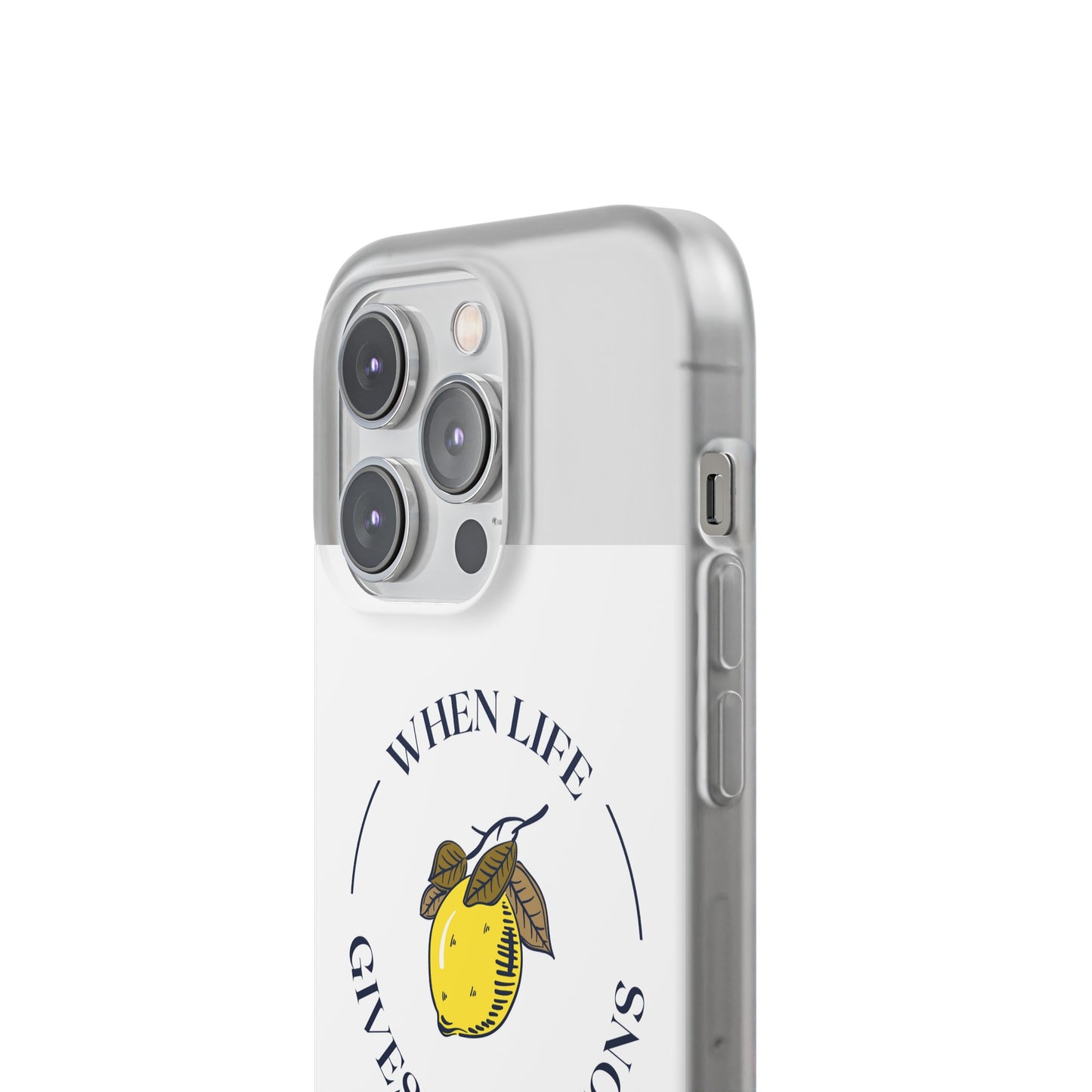 When Life Gives You Lemons Phone Case | iPhone 15 Plus/ Pro, 14, 13, 12| Samsung Galaxy S23 Models