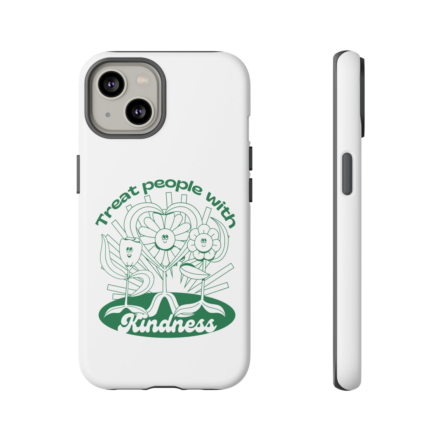 Treat People With Kindness Phone Case | iPhone 15 Plus/ Pro, 14, 13, 12| Google Pixel 7, Pro, 5| Samsung Galaxy S23 All Major Phone Models