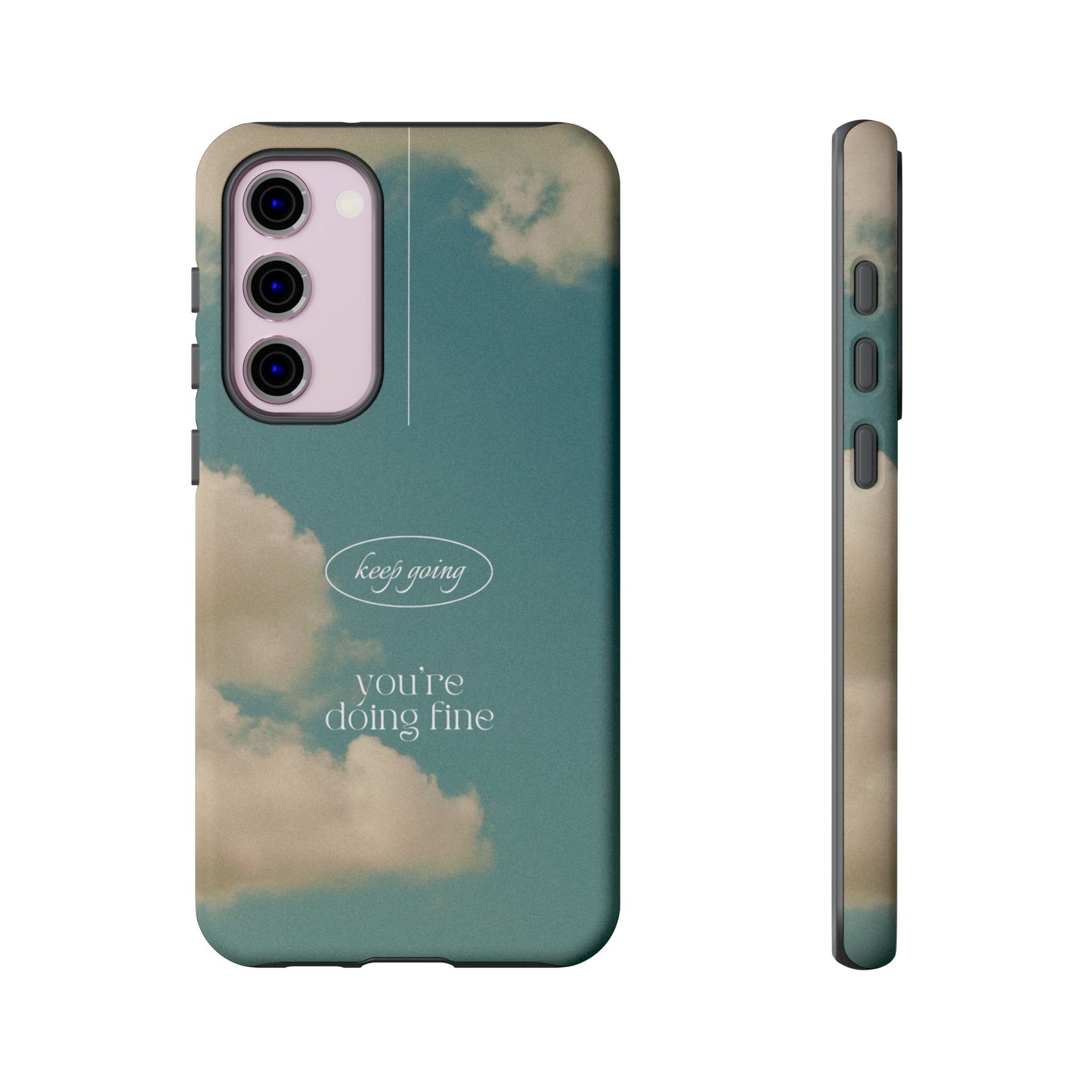 Keep Going You're Doing Fine Wallpaper Phone Case | iPhone 15 Plus/ Pro, 14, 13, 12| Google Pixel 7, Pro, 5| Samsung Galaxy S23 All Major Phone Models