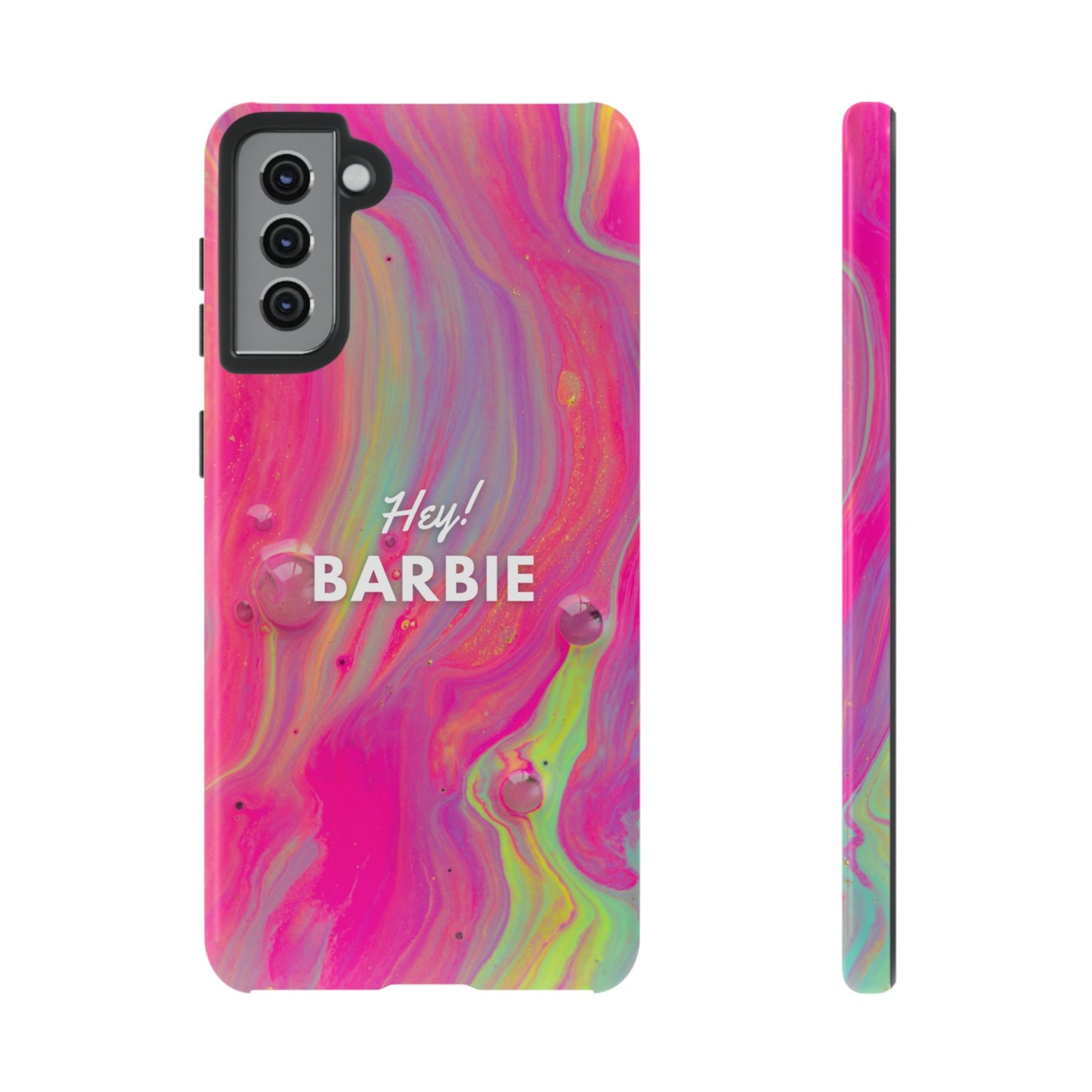 Hey Barbie! Phone Case | iPhone 15 Plus/ Pro, 14, 13, 12| Google Pixel 7, Pro, 5| Samsung Galaxy S23 All Major Phone Models