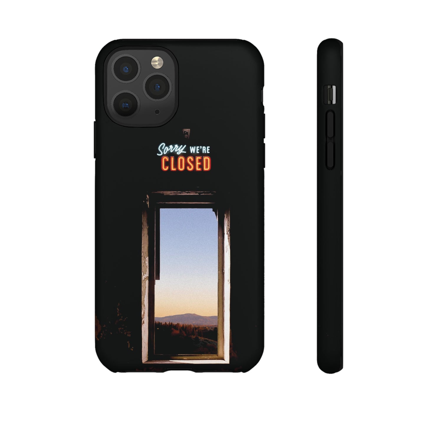 Sorry We're Closed Phone Case | iPhone 15 Plus/ Pro, 14, 13, 12| Google Pixel 7, Pro, 5| Samsung Galaxy S23 All Major Phone Models