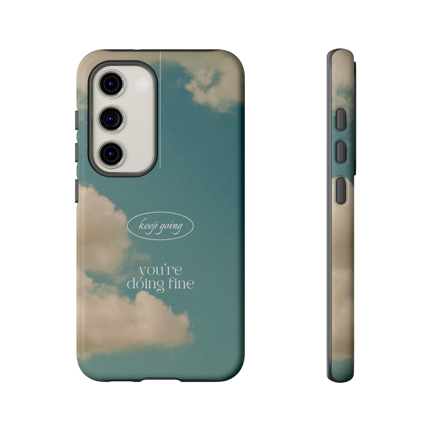 Keep Going You're Doing Fine Wallpaper Phone Case | iPhone 15 Plus/ Pro, 14, 13, 12| Google Pixel 7, Pro, 5| Samsung Galaxy S23 All Major Phone Models