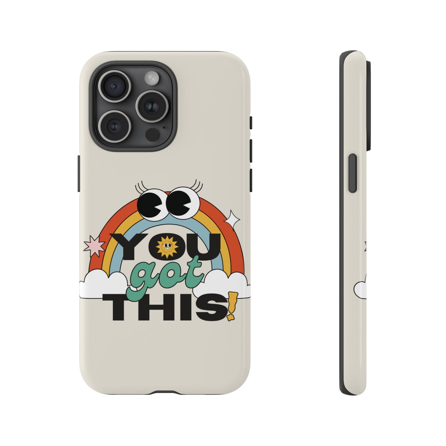 You Got This Wallpaper Phone Case | iPhone 15 Plus/ Pro, 14, 13, 12| Google Pixel 7, Pro, 5| Samsung Galaxy S23 All Major Phone Models