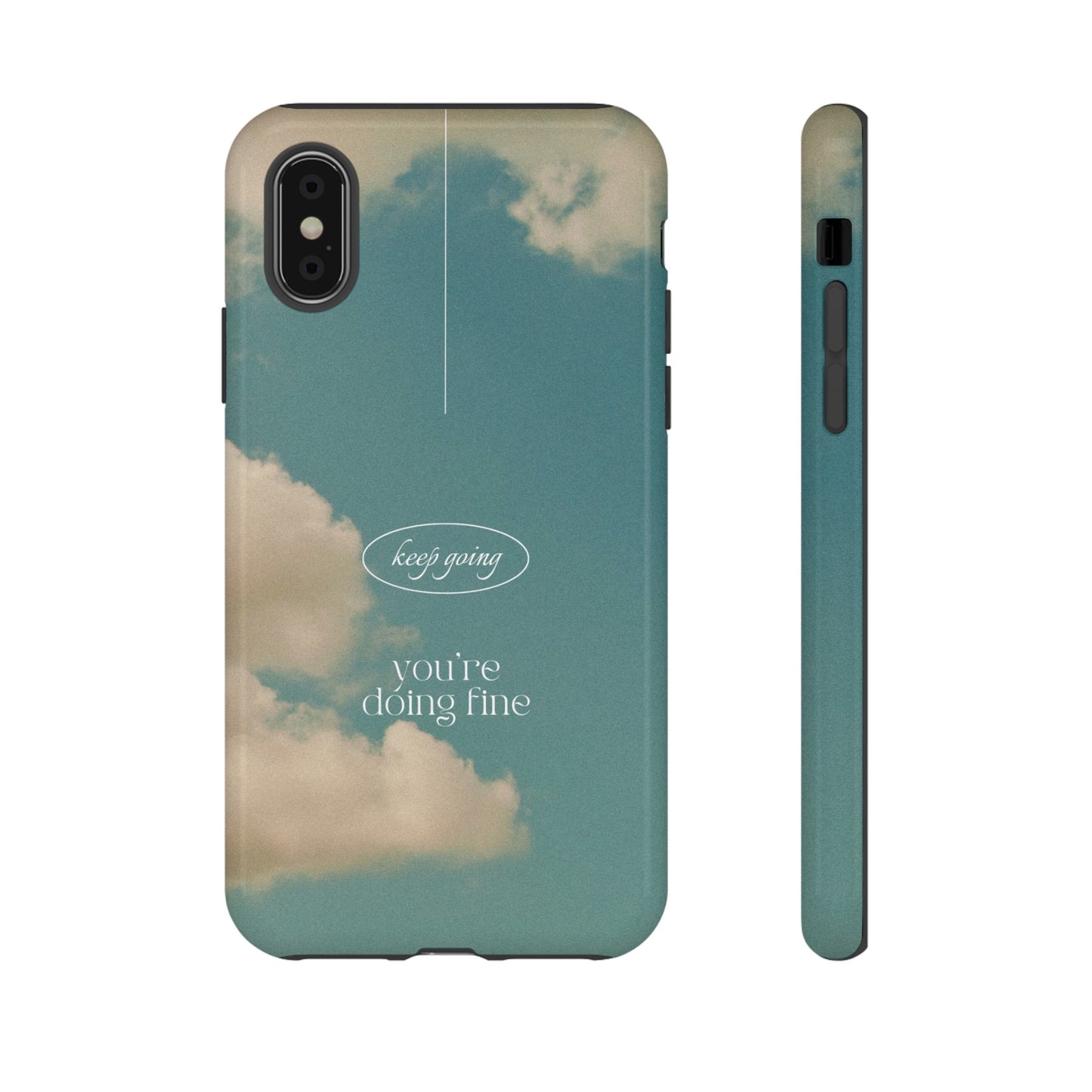 Keep Going You're Doing Fine Wallpaper Phone Case | iPhone 15 Plus/ Pro, 14, 13, 12| Google Pixel 7, Pro, 5| Samsung Galaxy S23 All Major Phone Models