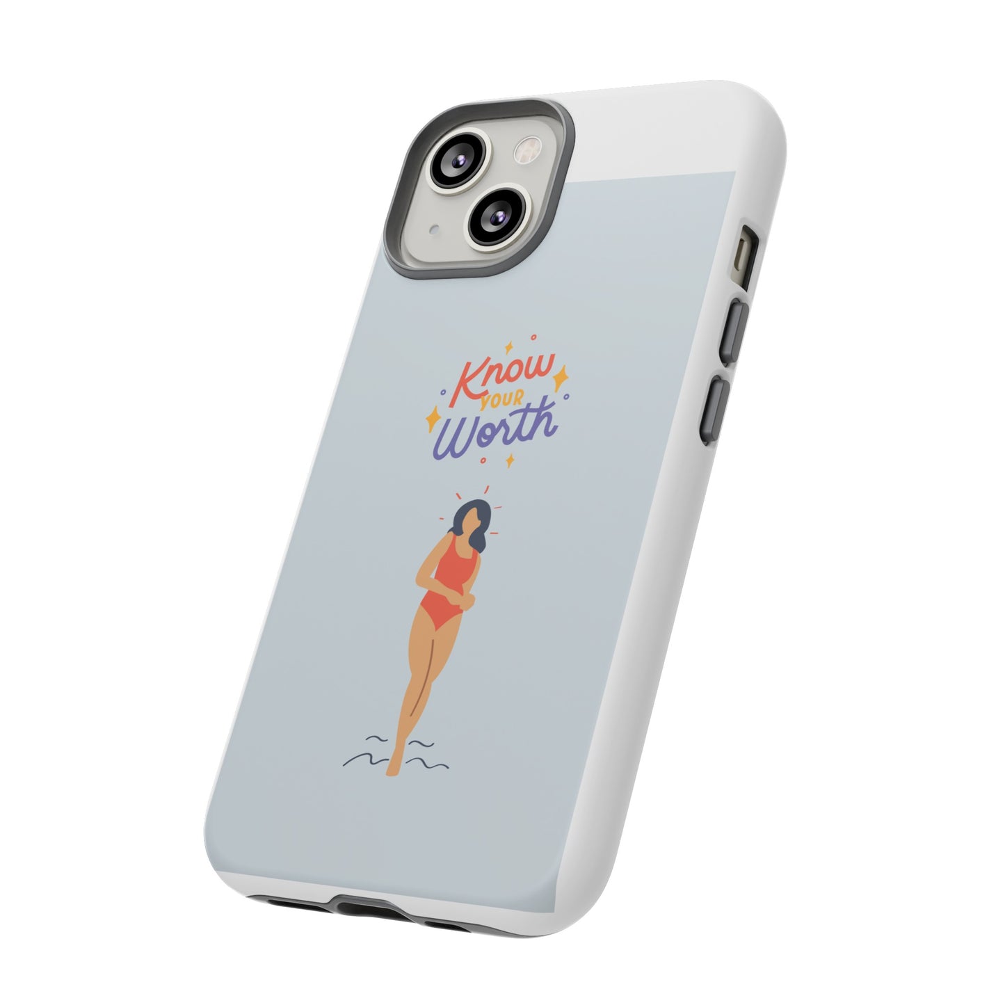 Know Your Worth Phone Case | iPhone 15 Plus/ Pro, 14, 13, 12| Google Pixel 7, Pro, 5| Samsung Galaxy S23 All Major Phone Models