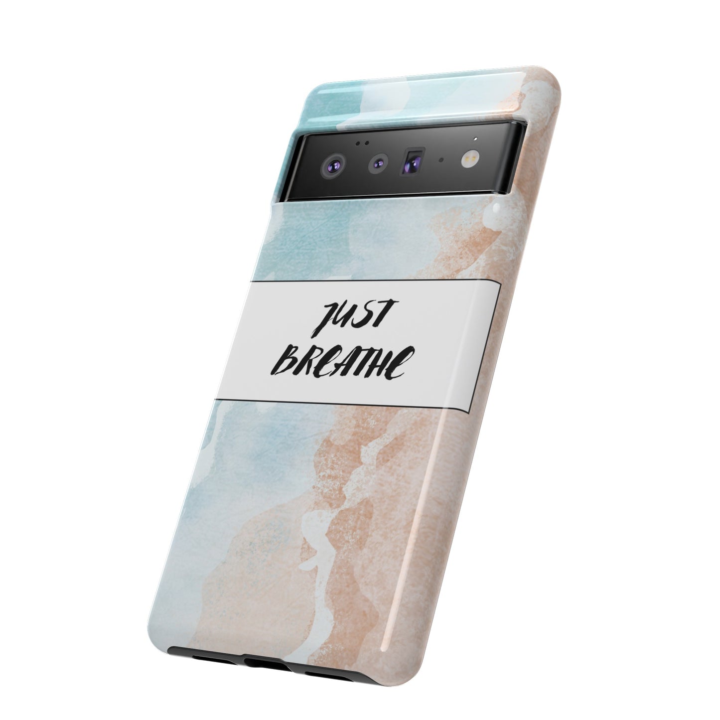 Just Breathe Phone Case | iPhone 15 Plus/ Pro, 14, 13, 12| Google Pixel 7, Pro, 5| Samsung Galaxy S23 All Major Phone Models