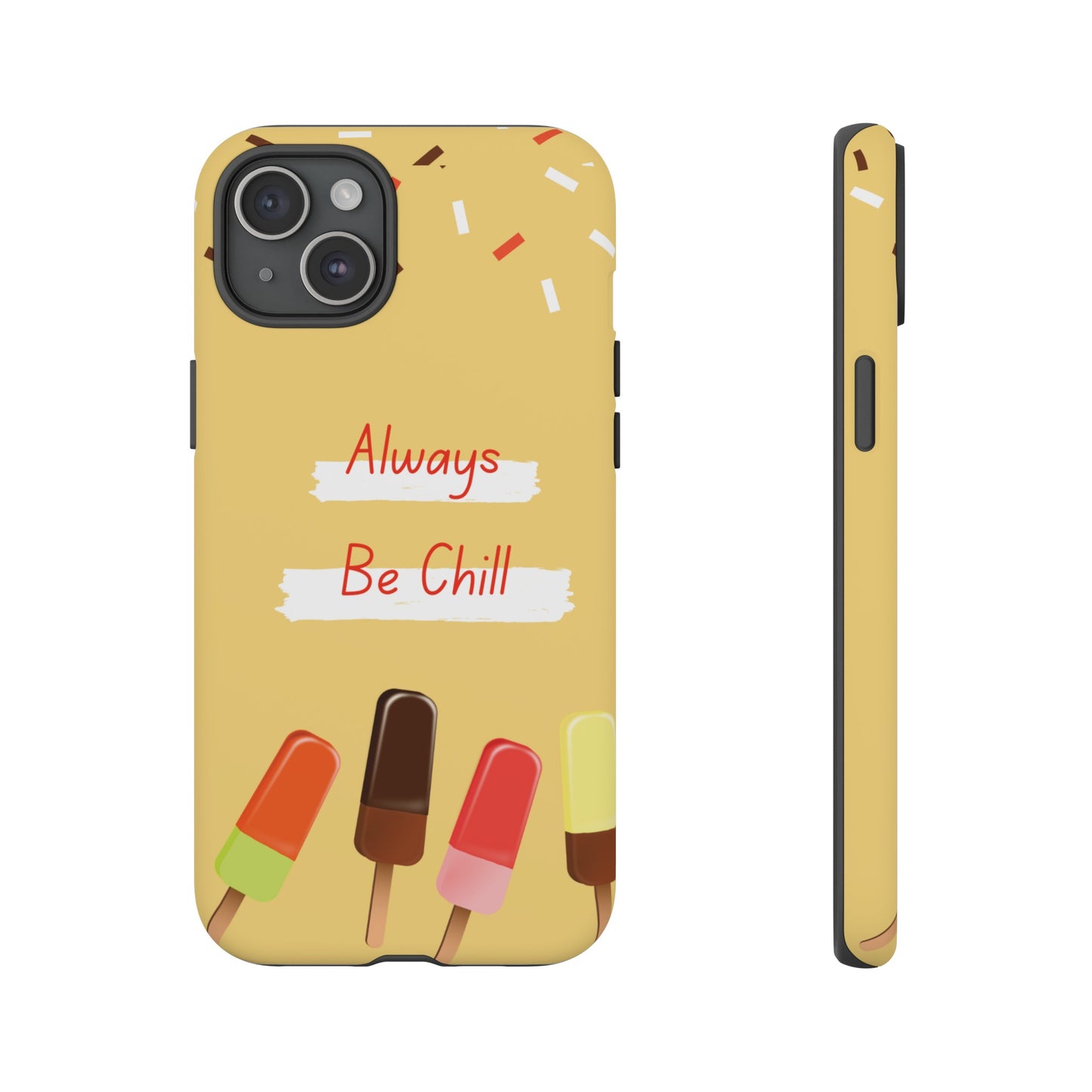 Always Be Chill Wallpaper Phone Case| iPhone 15 Plus/ Pro, 14, 13, 12| Google Pixel 7, Pro, 5| Samsung Galaxy S23 All Major Phone Models