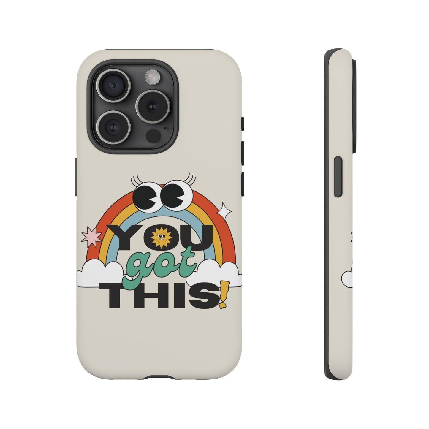 You Got This Wallpaper Phone Case | iPhone 15 Plus/ Pro, 14, 13, 12| Google Pixel 7, Pro, 5| Samsung Galaxy S23 All Major Phone Models