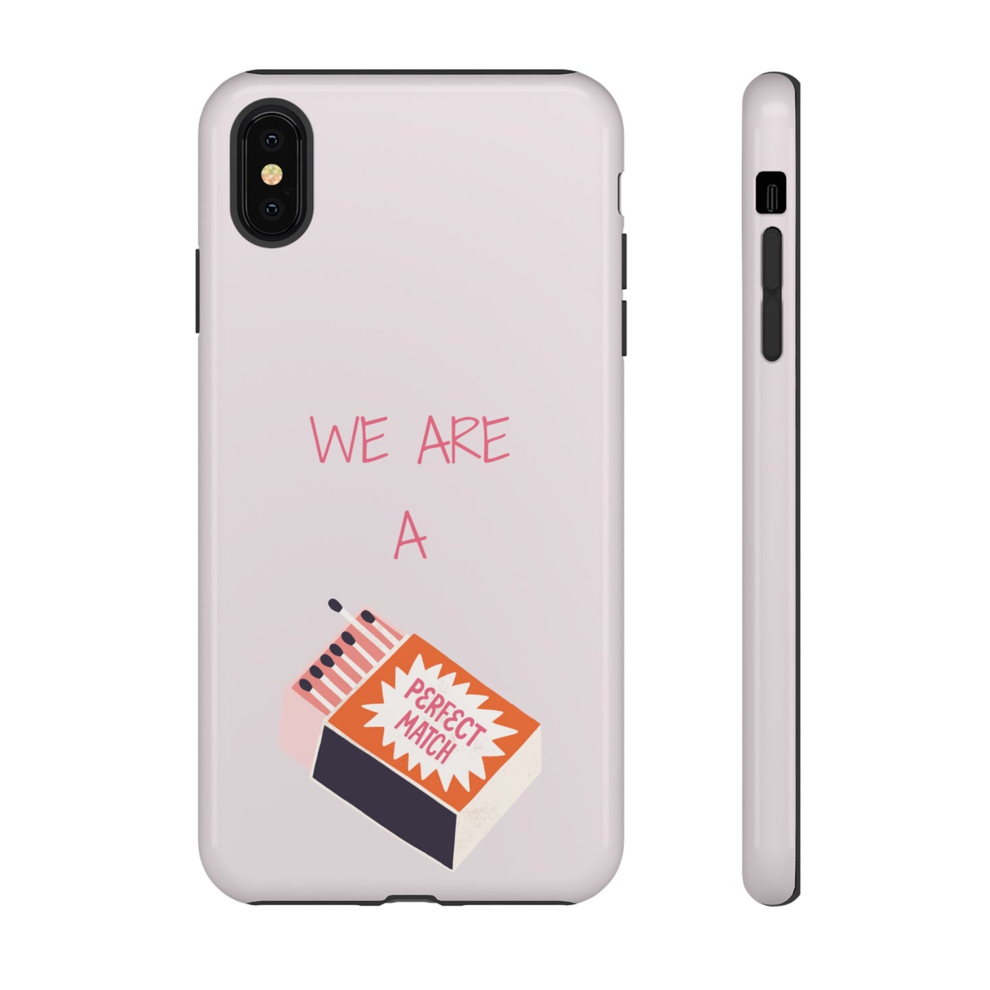 We Are A Perfect Match Wallpaper Phone Case | iPhone 15 Plus/ Pro, 14, 13, 12| Google Pixel 7, Pro, 5| Samsung Galaxy S23 All Major Phone Models