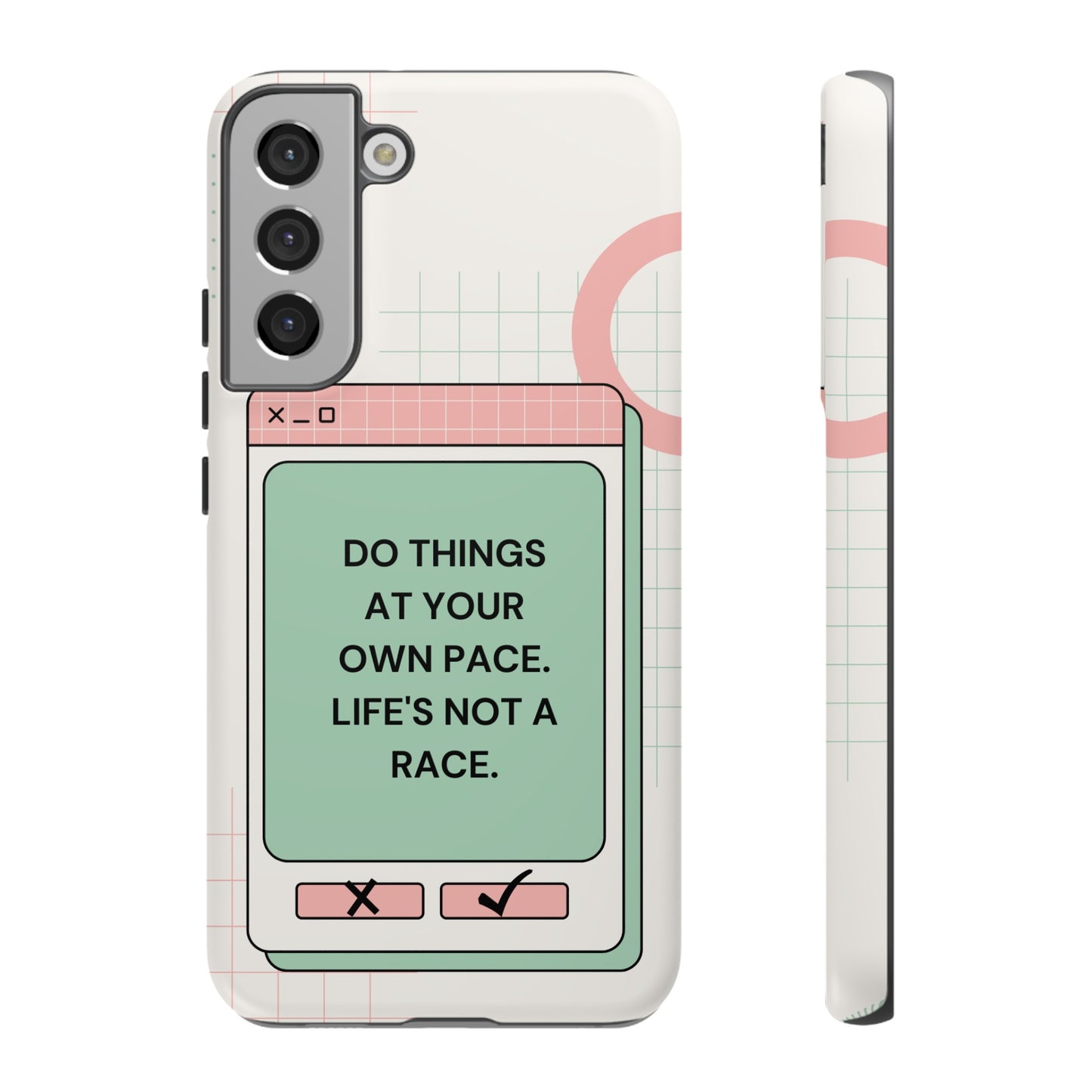 Life's Not A Race Phone Case | iPhone 15 Plus/ Pro, 14, 13, 12| Google Pixel 7, Pro, 5| Samsung Galaxy S23 All Major Phone Models