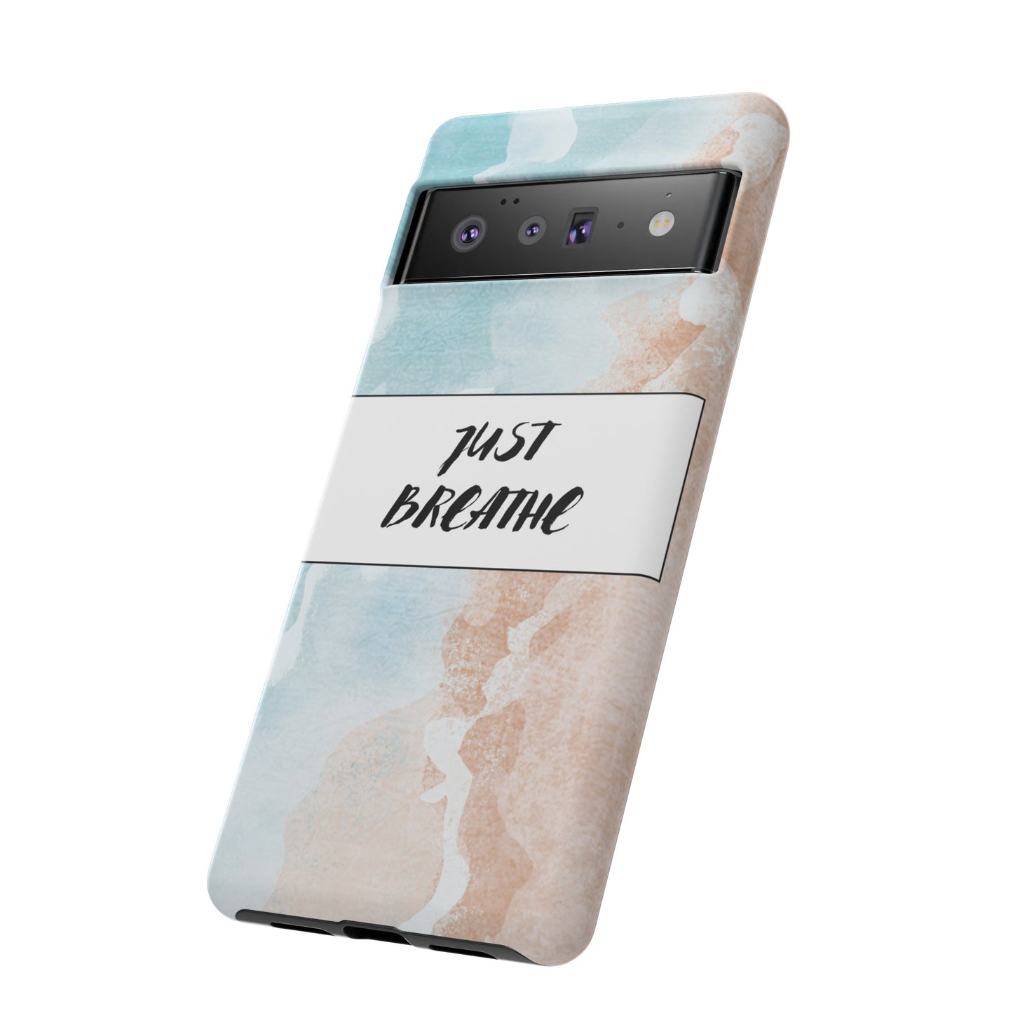 Just Breathe Phone Case | iPhone 15 Plus/ Pro, 14, 13, 12| Google Pixel 7, Pro, 5| Samsung Galaxy S23 All Major Phone Models