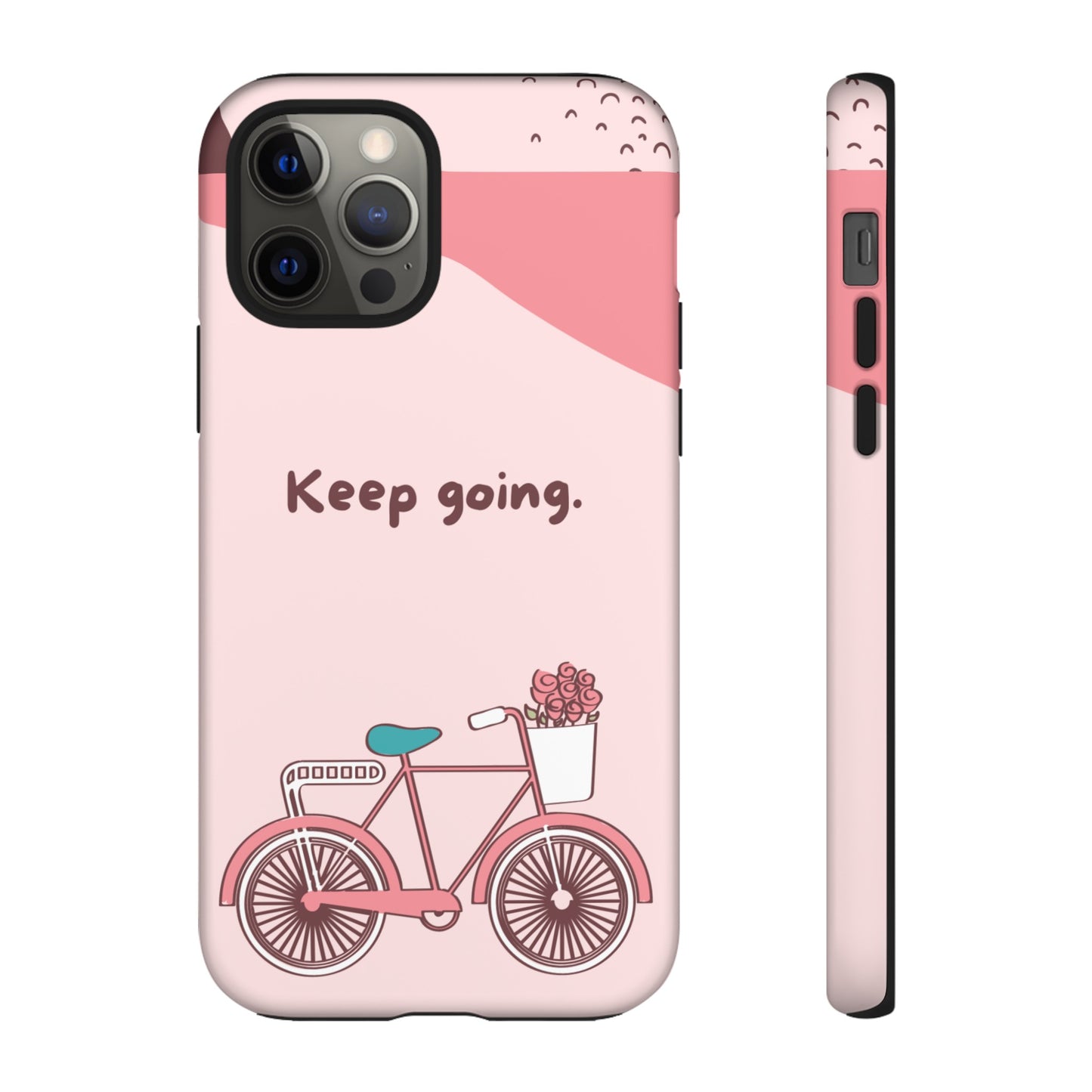 Keep Going Phone Case | iPhone 15 Plus/ Pro, 14, 13, 12| Google Pixel 7, Pro, 5| Samsung Galaxy S23 All Major Phone Models