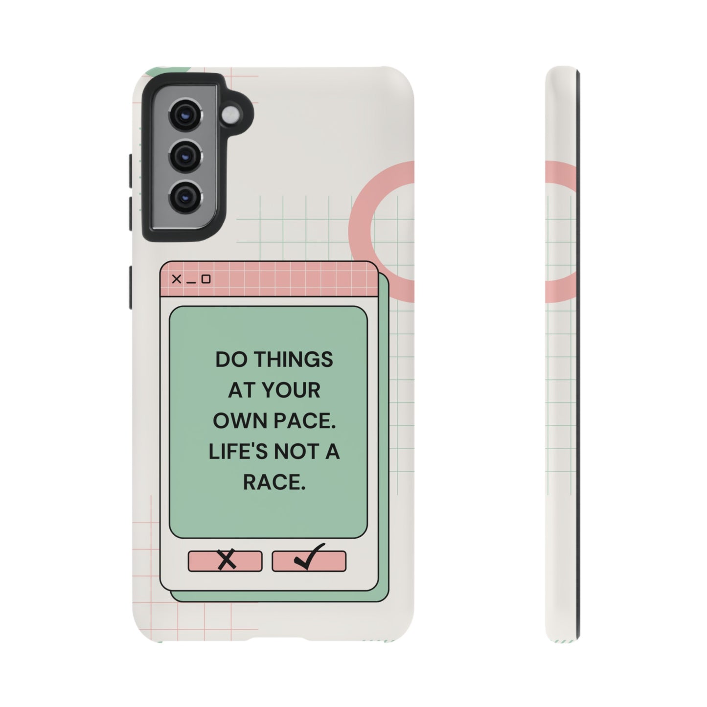 Life's Not A Race Phone Case | iPhone 15 Plus/ Pro, 14, 13, 12| Google Pixel 7, Pro, 5| Samsung Galaxy S23 All Major Phone Models