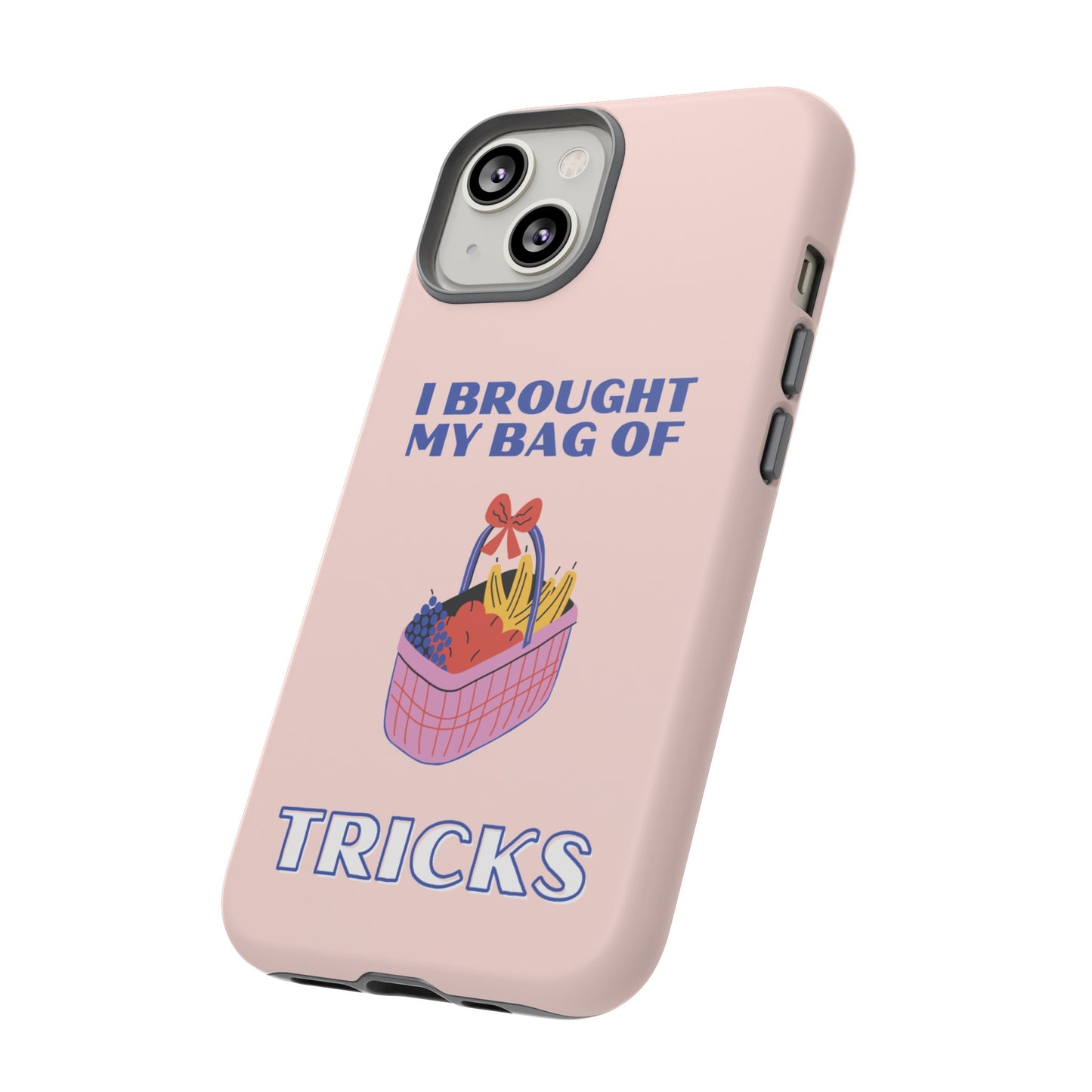 I Brought My Bag Of Tricks Wallpaper Phone Case | iPhone 15 Plus/ Pro, 14, 13, 12| Google Pixel 7, Pro, 5| Samsung Galaxy S23 All Major Phone Models