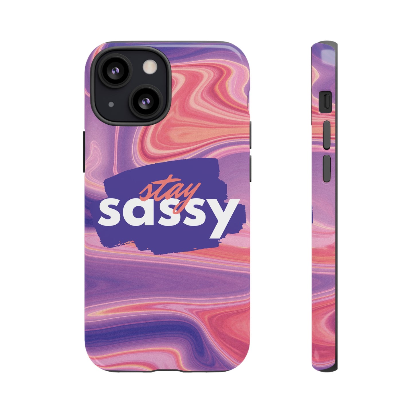 Stay Sassy Wallpaper Phone Case | iPhone 15 Plus/ Pro, 14, 13, 12| Google Pixel 7, Pro, 5| Samsung Galaxy S23 All Major Phone Models