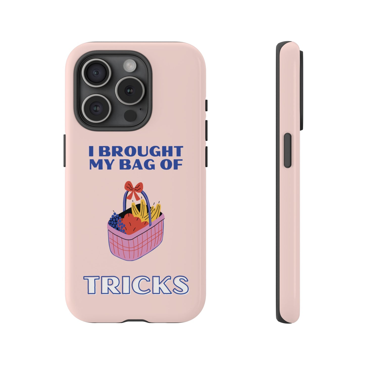 I Brought My Bag Of Tricks Wallpaper Phone Case | iPhone 15 Plus/ Pro, 14, 13, 12| Google Pixel 7, Pro, 5| Samsung Galaxy S23 All Major Phone Models