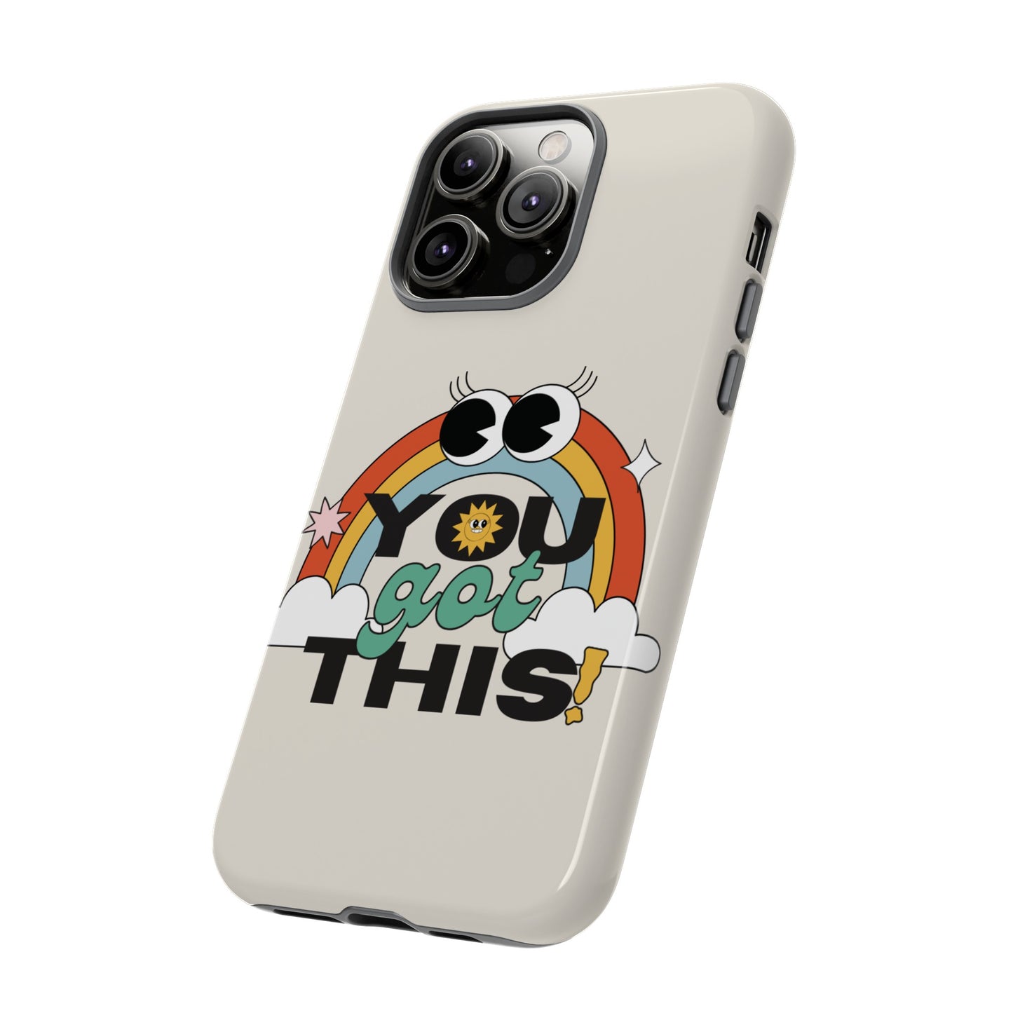 You Got This Wallpaper Phone Case | iPhone 15 Plus/ Pro, 14, 13, 12| Google Pixel 7, Pro, 5| Samsung Galaxy S23 All Major Phone Models