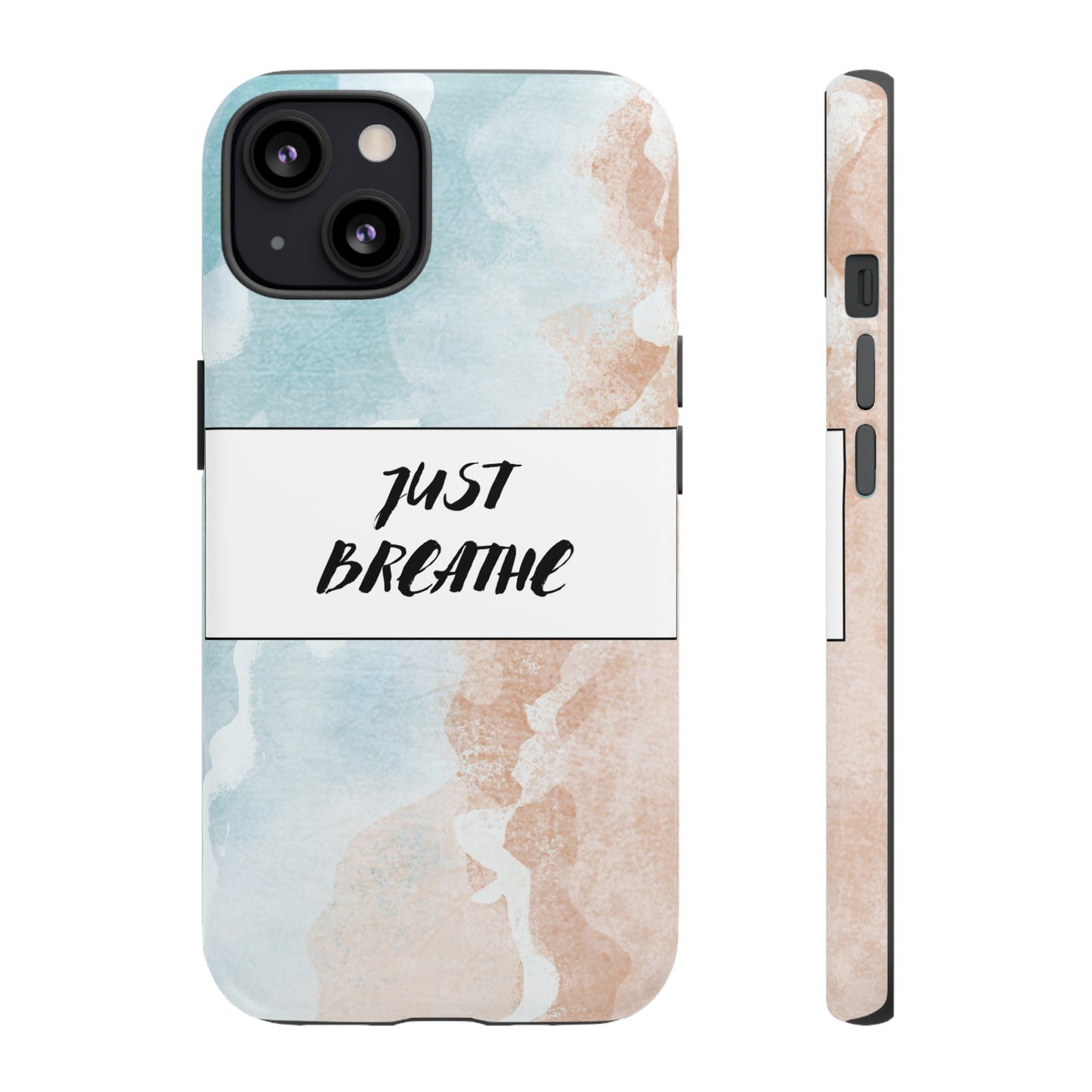 Just Breathe Phone Case | iPhone 15 Plus/ Pro, 14, 13, 12| Google Pixel 7, Pro, 5| Samsung Galaxy S23 All Major Phone Models