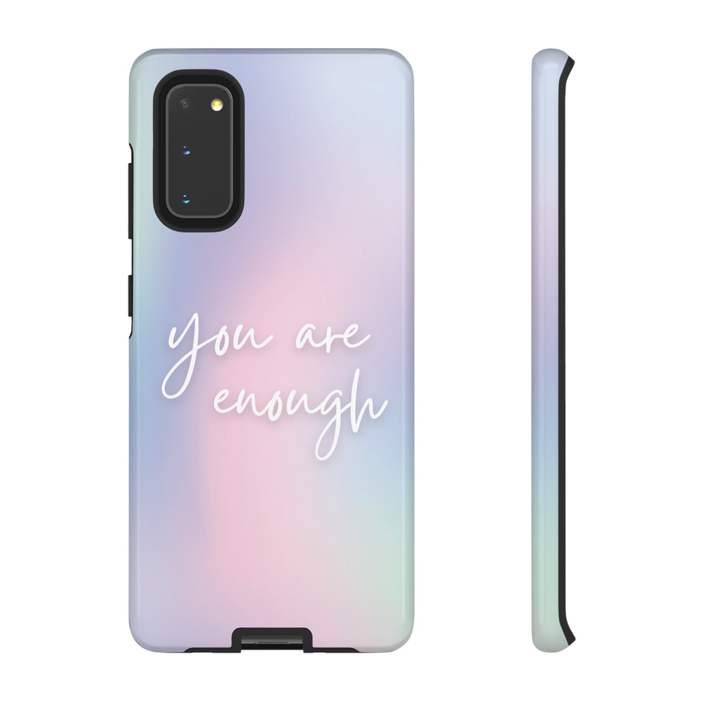 You Are Enough Wallpaper Phone Case | iPhone 15 Plus/ Pro, 14, 13, 12| Google Pixel 7, Pro, 5| Samsung Galaxy S23 All Major Phone Models