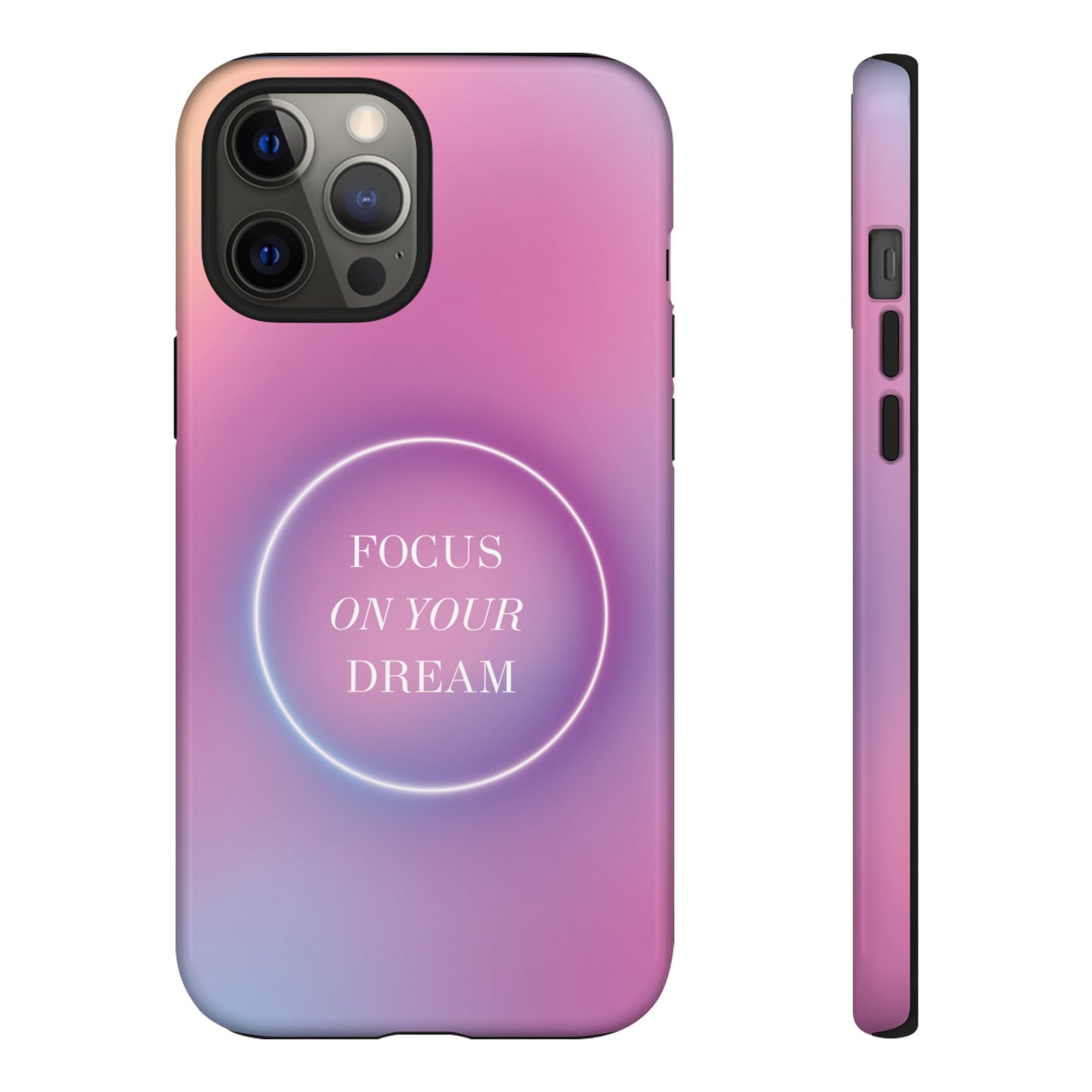 Focus On Your Dream Wallpaper Phone Case | iPhone 15 Plus/ Pro, 14, 13, 12| Google Pixel 7, Pro, 5| Samsung Galaxy S23 All Major Phone Models