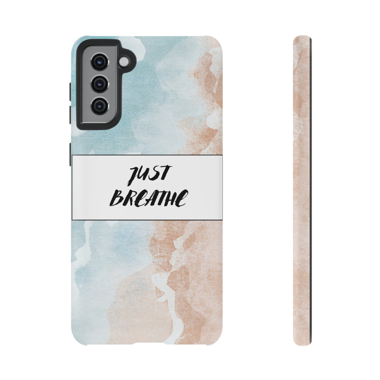 Just Breathe Phone Case | iPhone 15 Plus/ Pro, 14, 13, 12| Google Pixel 7, Pro, 5| Samsung Galaxy S23 All Major Phone Models