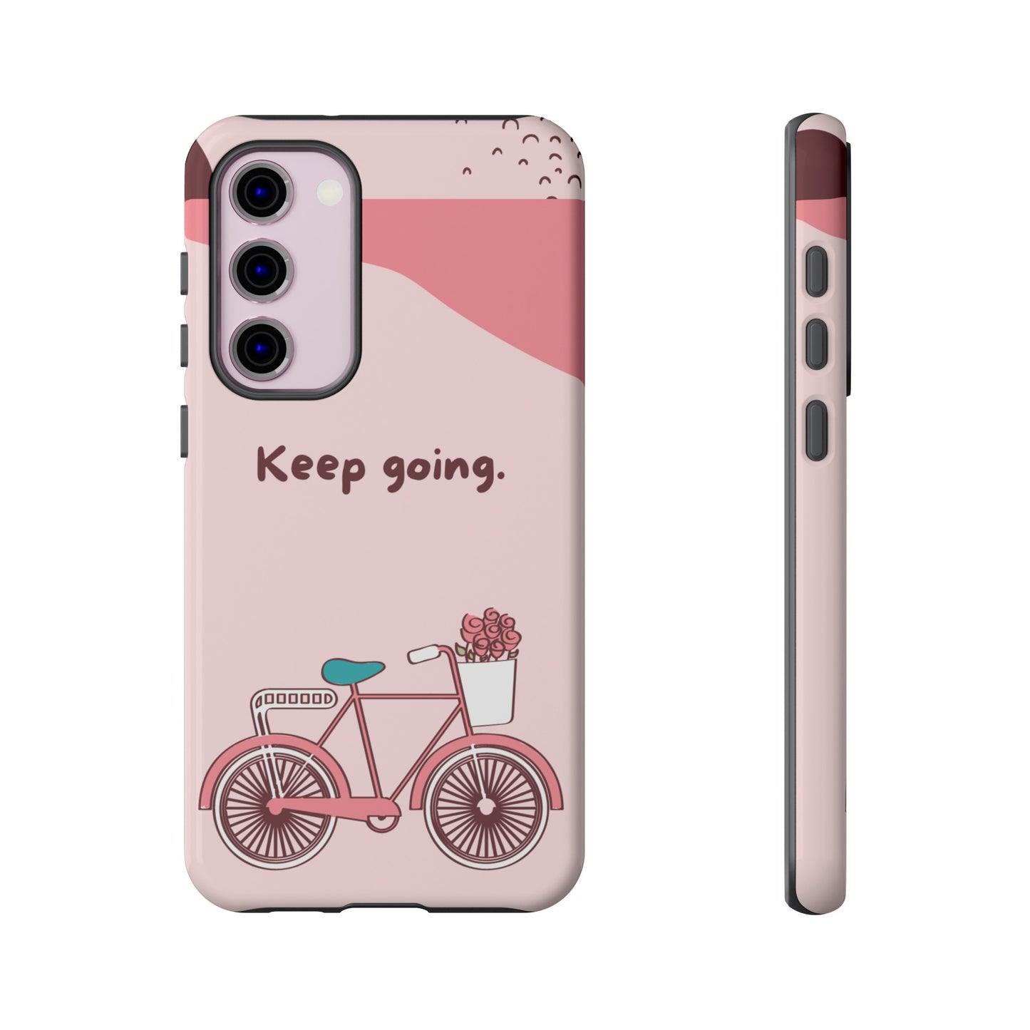 Keep Going Phone Case | iPhone 15 Plus/ Pro, 14, 13, 12| Google Pixel 7, Pro, 5| Samsung Galaxy S23 All Major Phone Models