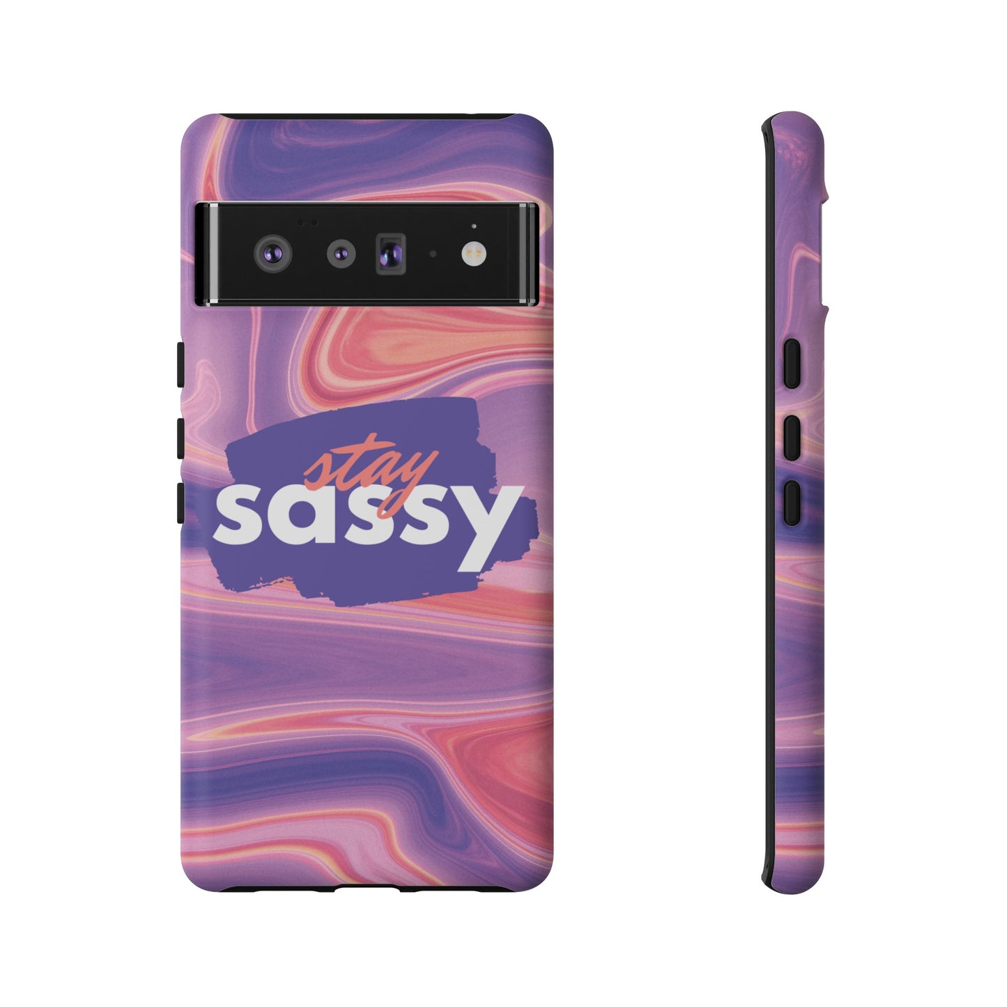 Stay Sassy Wallpaper Phone Case | iPhone 15 Plus/ Pro, 14, 13, 12| Google Pixel 7, Pro, 5| Samsung Galaxy S23 All Major Phone Models