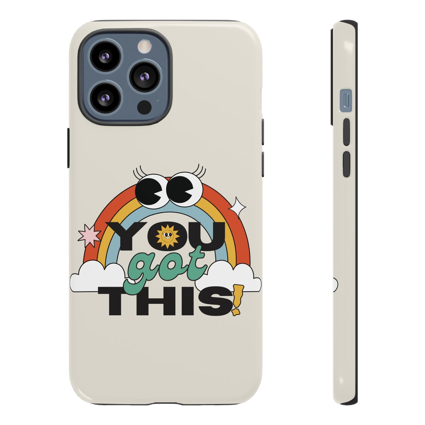 You Got This Wallpaper Phone Case | iPhone 15 Plus/ Pro, 14, 13, 12| Google Pixel 7, Pro, 5| Samsung Galaxy S23 All Major Phone Models