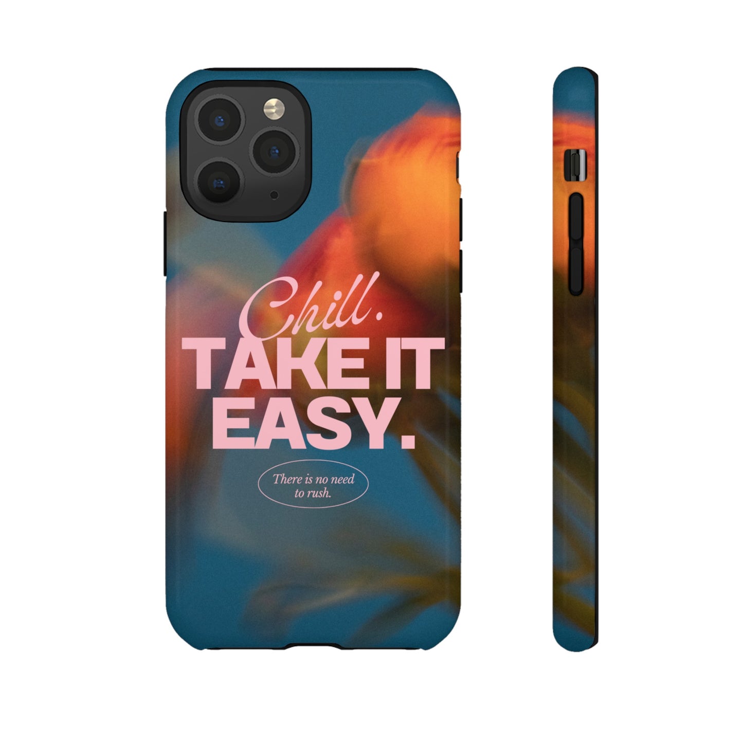 Chill. Take it Easy. Phone Case | iPhone 15 Plus/ Pro, 14, 13, 12| Google Pixel 7, Pro, 5| Samsung Galaxy S23 All Major Phone Models