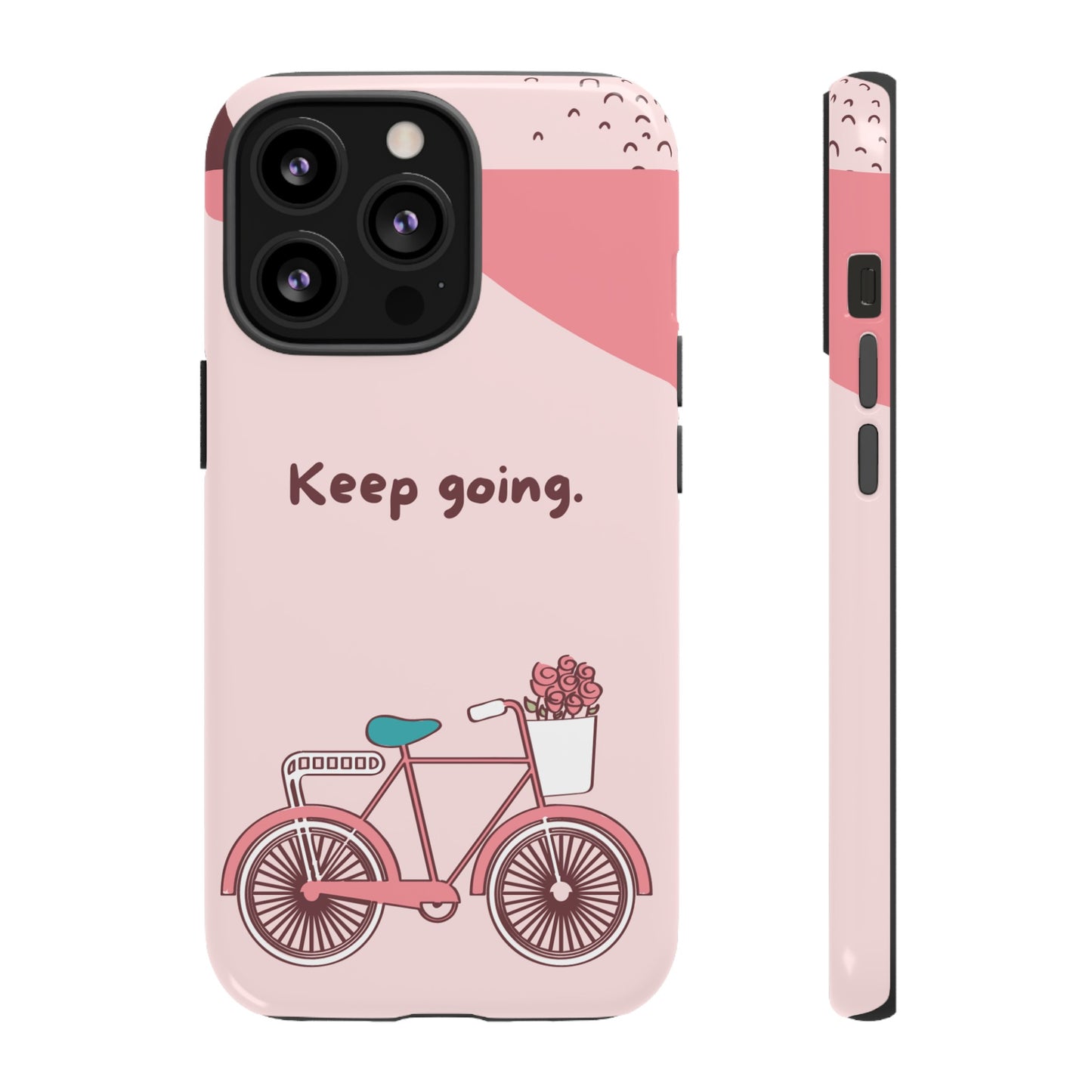 Keep Going Phone Case | iPhone 15 Plus/ Pro, 14, 13, 12| Google Pixel 7, Pro, 5| Samsung Galaxy S23 All Major Phone Models