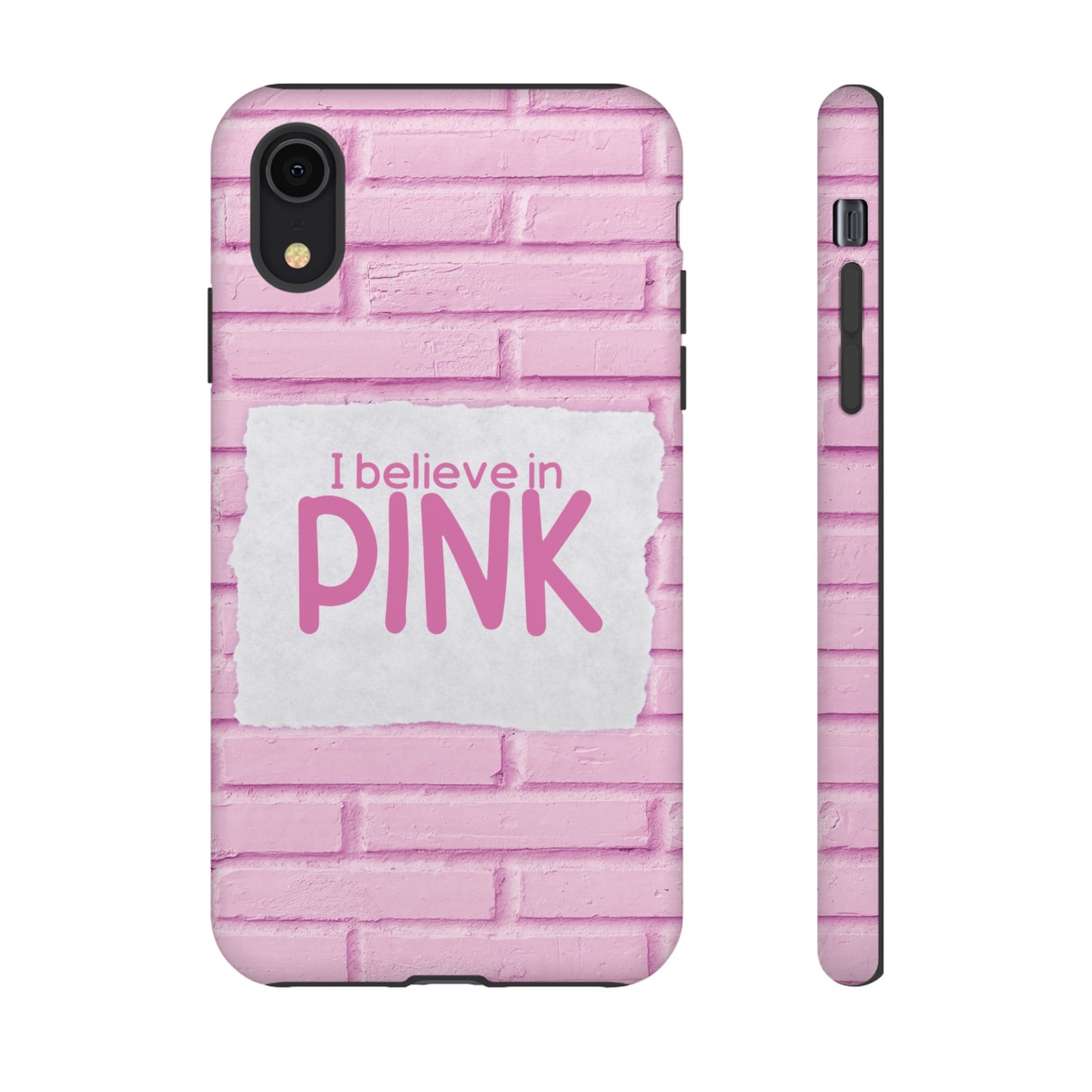 I Believe In Pink Wallpaper Phone Case | iPhone 15 Plus/ Pro, 14, 13, 12| Google Pixel 7, Pro, 5| Samsung Galaxy S23 All Major Phone Models