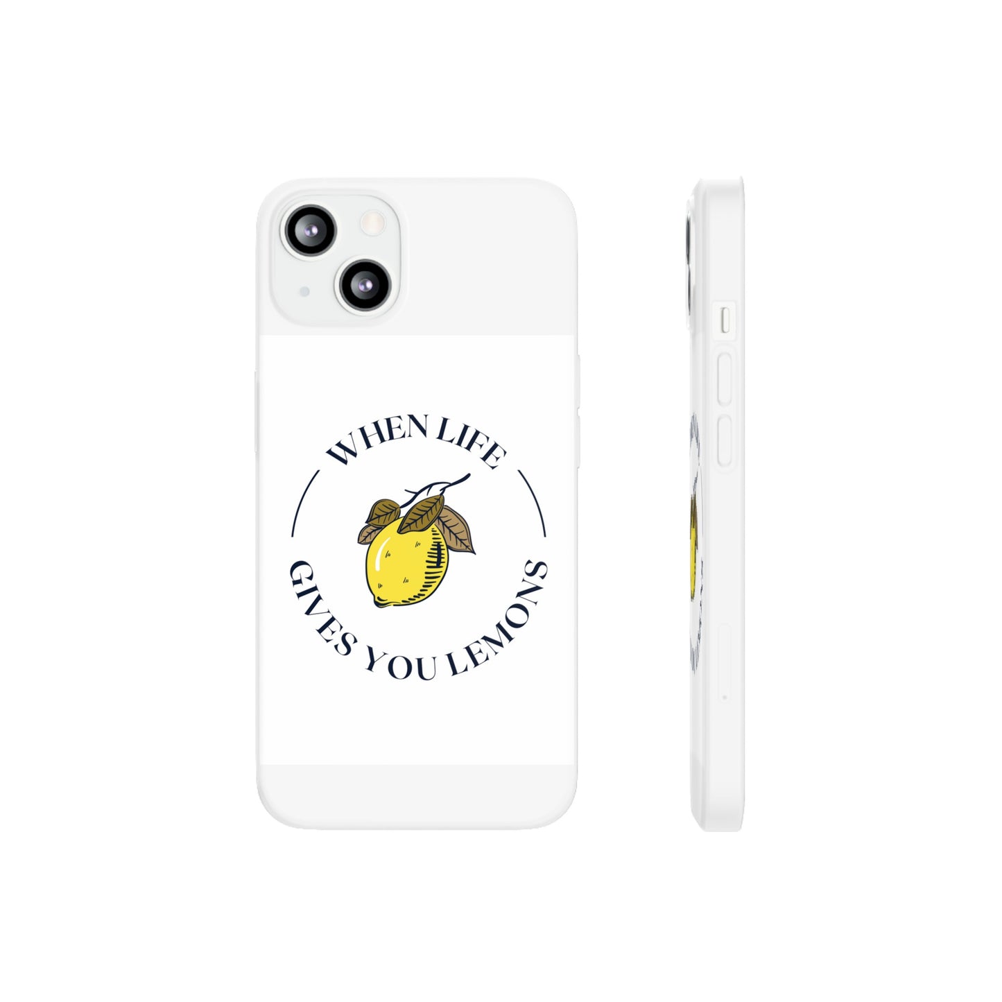 When Life Gives You Lemons Phone Case | iPhone 15 Plus/ Pro, 14, 13, 12| Samsung Galaxy S23 Models