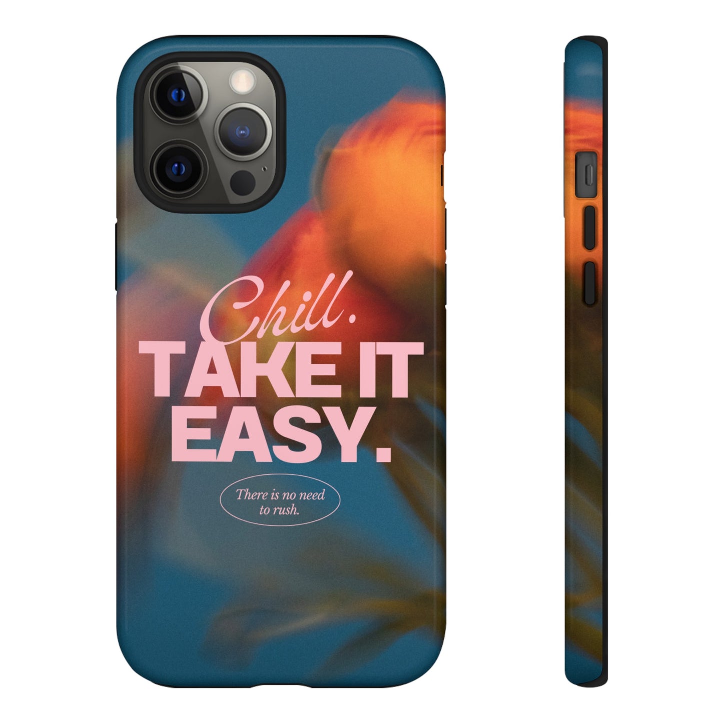 Chill. Take it Easy. Phone Case | iPhone 15 Plus/ Pro, 14, 13, 12| Google Pixel 7, Pro, 5| Samsung Galaxy S23 All Major Phone Models