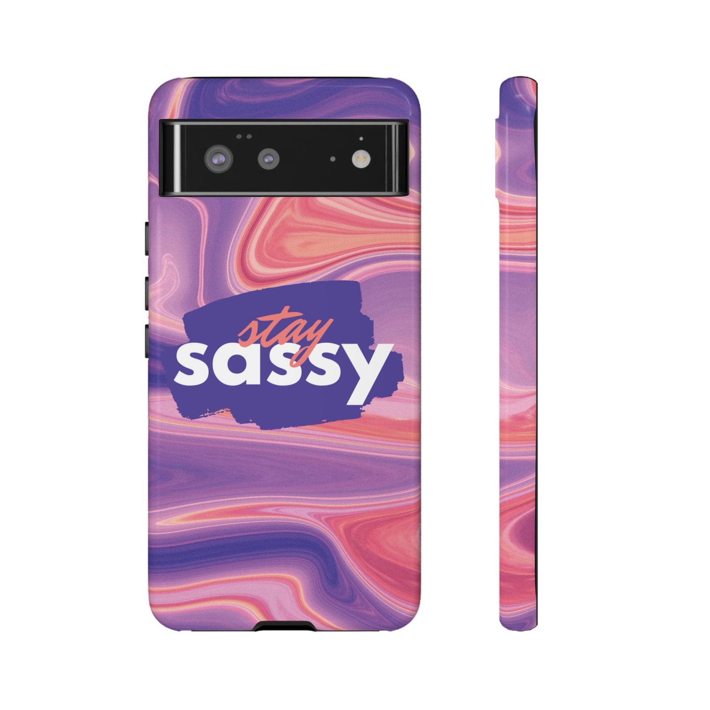 Stay Sassy Wallpaper Phone Case | iPhone 15 Plus/ Pro, 14, 13, 12| Google Pixel 7, Pro, 5| Samsung Galaxy S23 All Major Phone Models