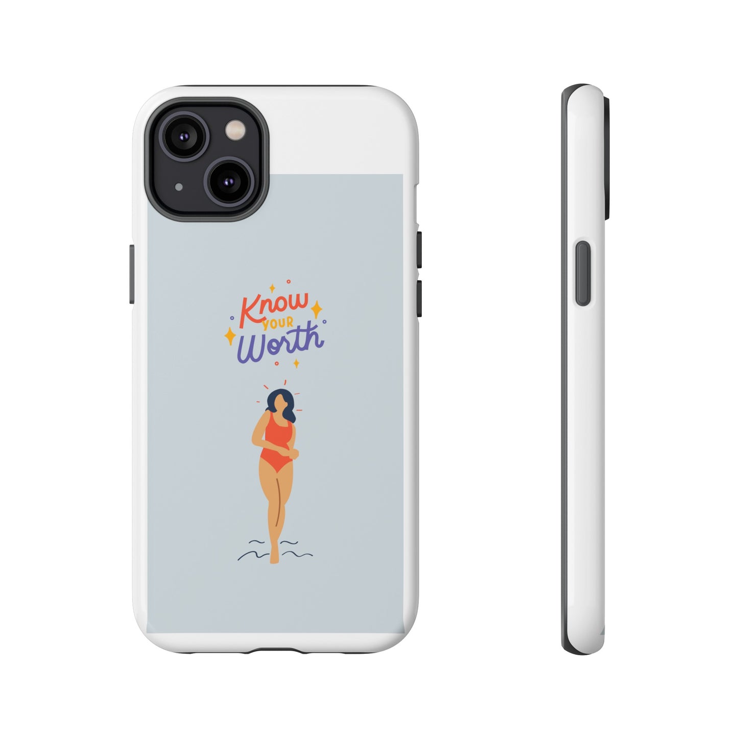 Know Your Worth Phone Case | iPhone 15 Plus/ Pro, 14, 13, 12| Google Pixel 7, Pro, 5| Samsung Galaxy S23 All Major Phone Models