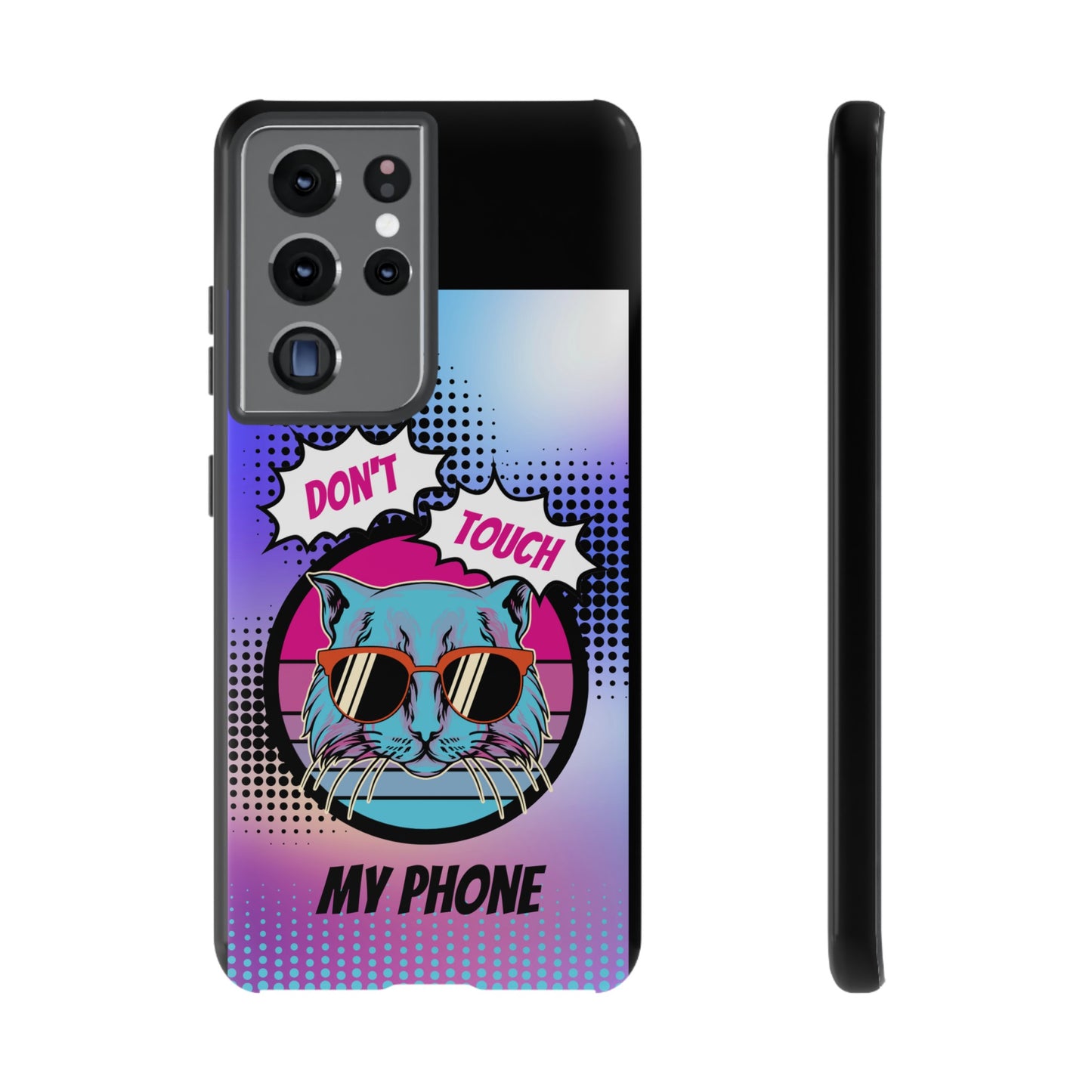 Don't Touch My Phone- Phone Case | iPhone 15 Plus/ Pro, 14, 13, 12| Google Pixel 7, Pro, 5| Samsung Galaxy S23 All Major Phone Models