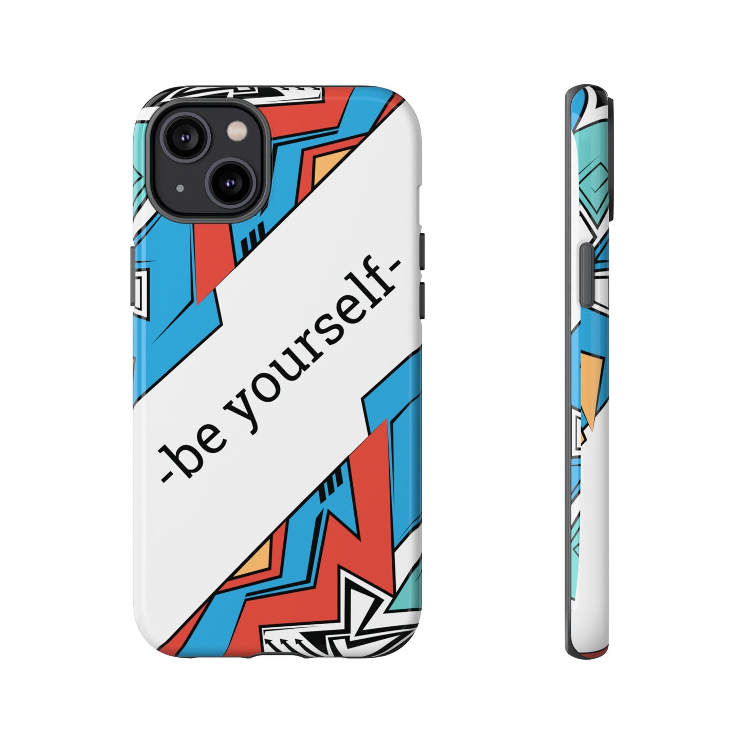 Be Yourself Wallpaper Phone Case | iPhone 15 Plus/ Pro, 14, 13, 12| Google Pixel 7, Pro, 5| Samsung Galaxy S23 All Major Phone Models