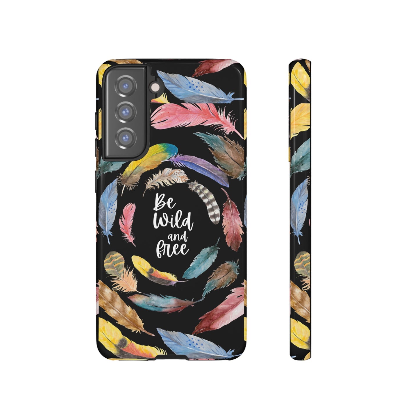 Be Wild And Free Phone Case | iPhone 15 Plus/ Pro, 14, 13, 12| Google Pixel 7, Pro, 5| Samsung Galaxy S23 All Major Phone Models