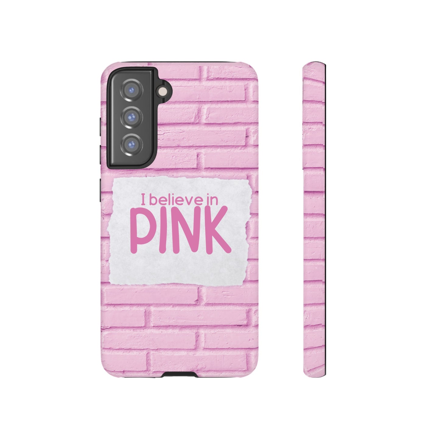 I Believe In Pink Wallpaper Phone Case | iPhone 15 Plus/ Pro, 14, 13, 12| Google Pixel 7, Pro, 5| Samsung Galaxy S23 All Major Phone Models