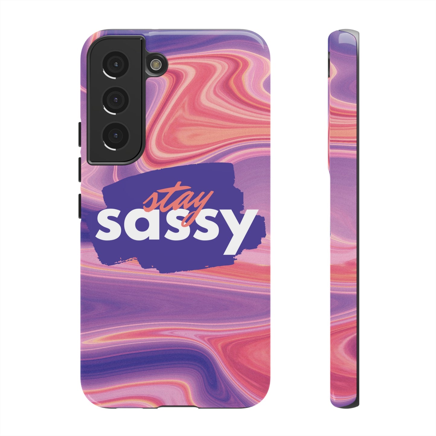 Stay Sassy Wallpaper Phone Case | iPhone 15 Plus/ Pro, 14, 13, 12| Google Pixel 7, Pro, 5| Samsung Galaxy S23 All Major Phone Models